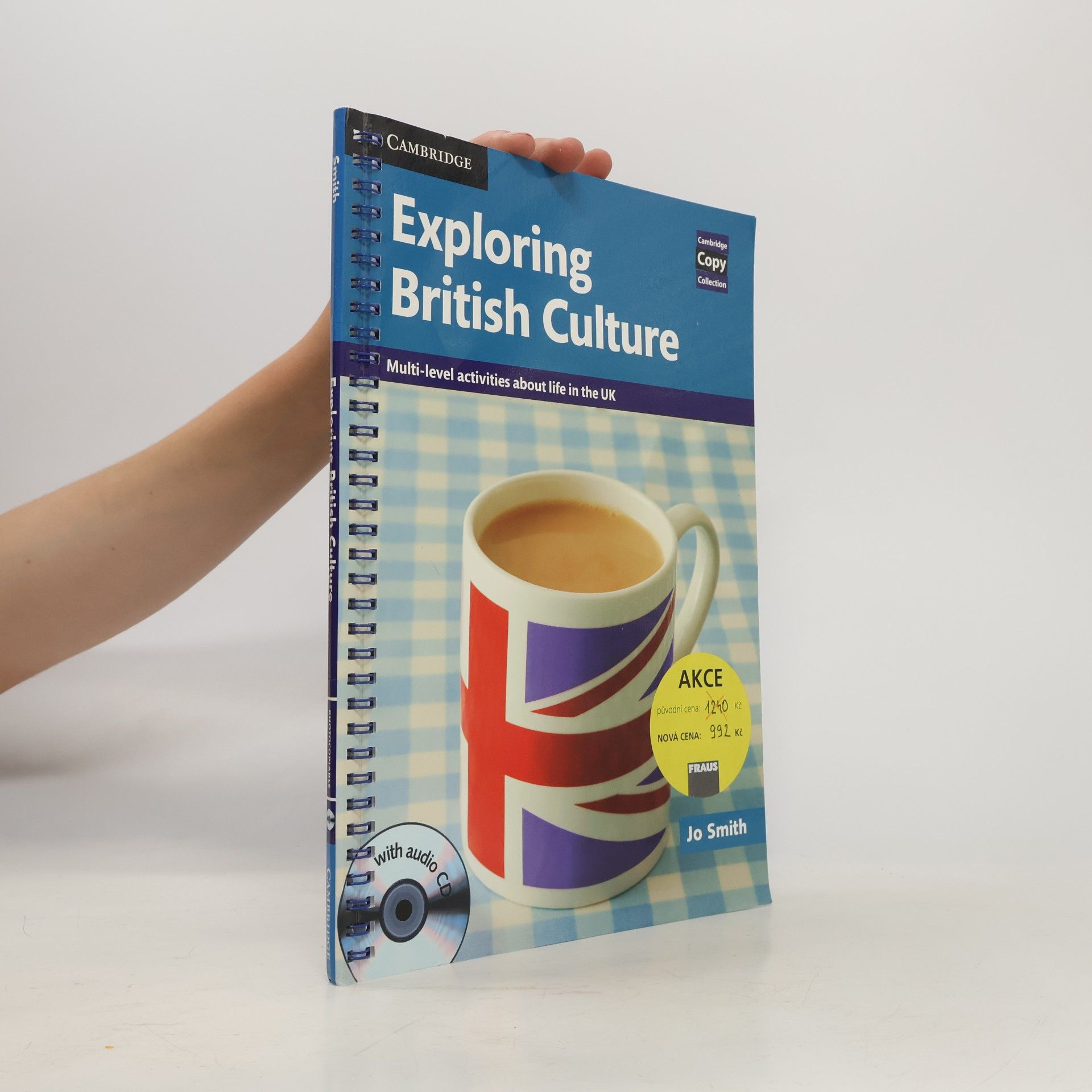 Jo Smith Cambridge Copy Collection: Exploring British Culture with Audio CD