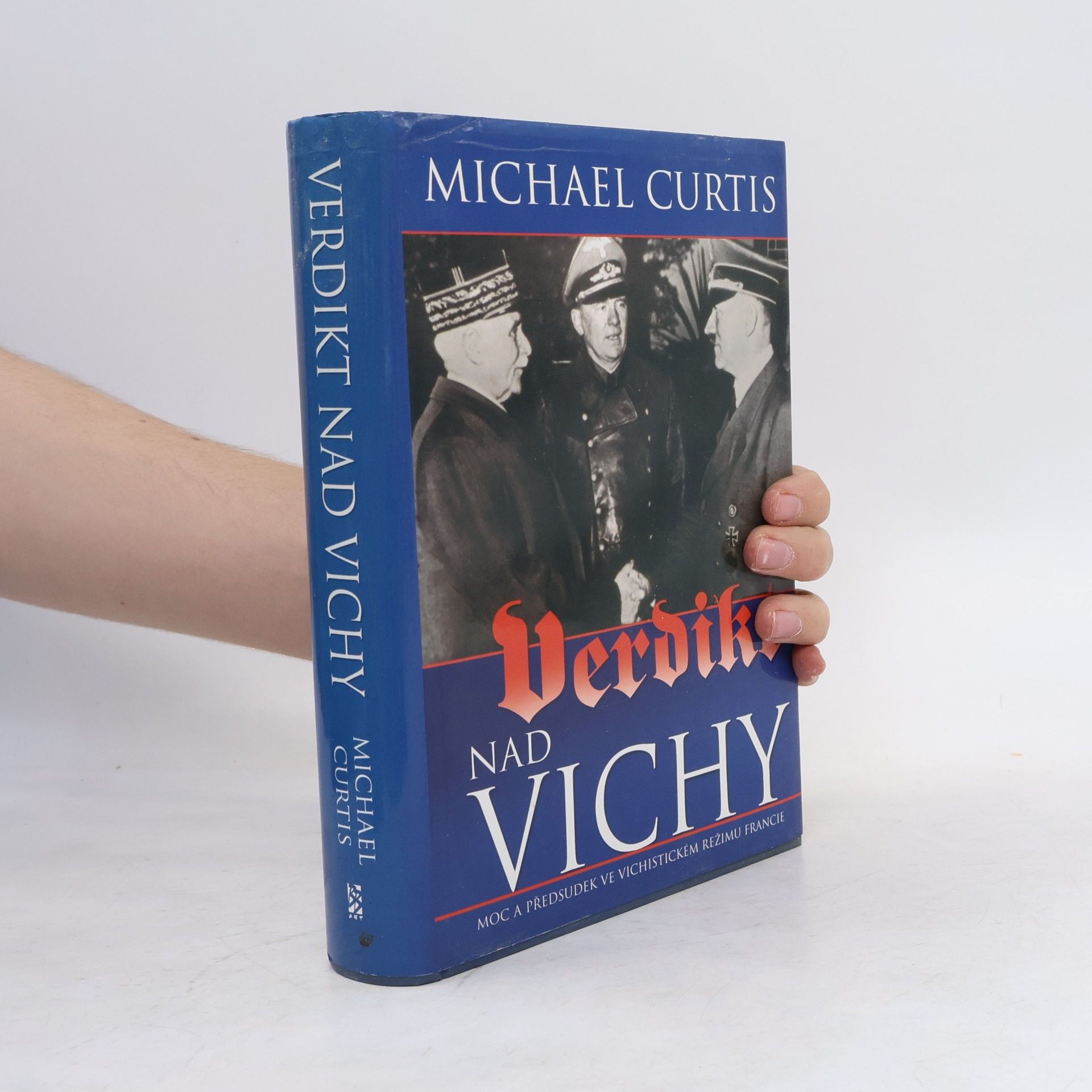 Michael Curtis Verdikt nad Vichy