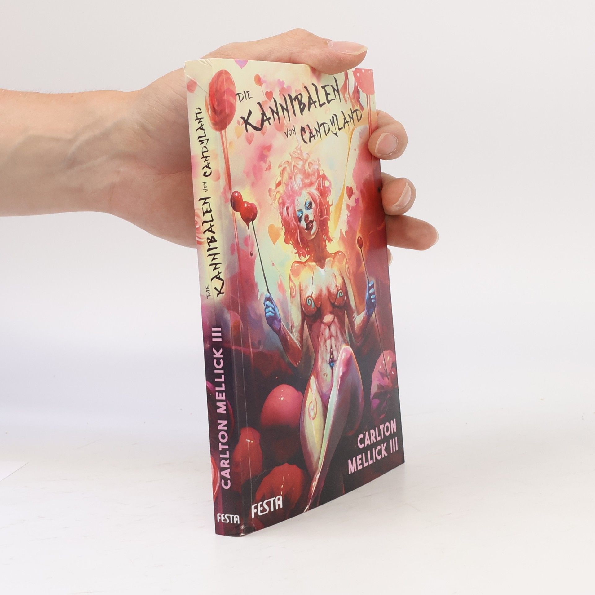 Carlton Mellick III Die Kannibalen von Candyland