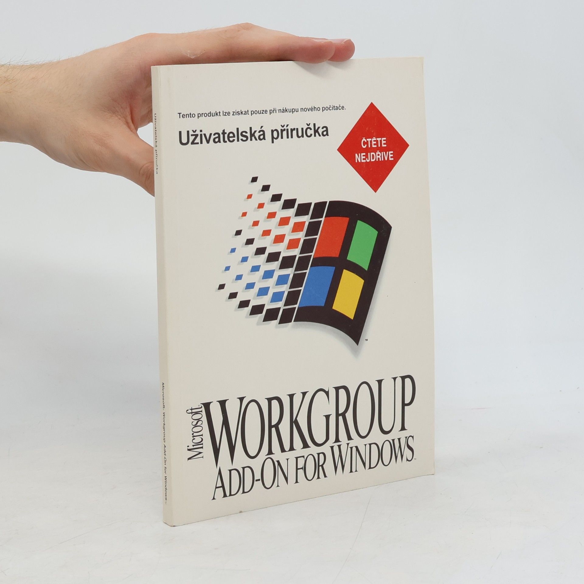 Collectif d'auteurs Uživatelská příručka Microsoft Workgroup Add-On for Windows