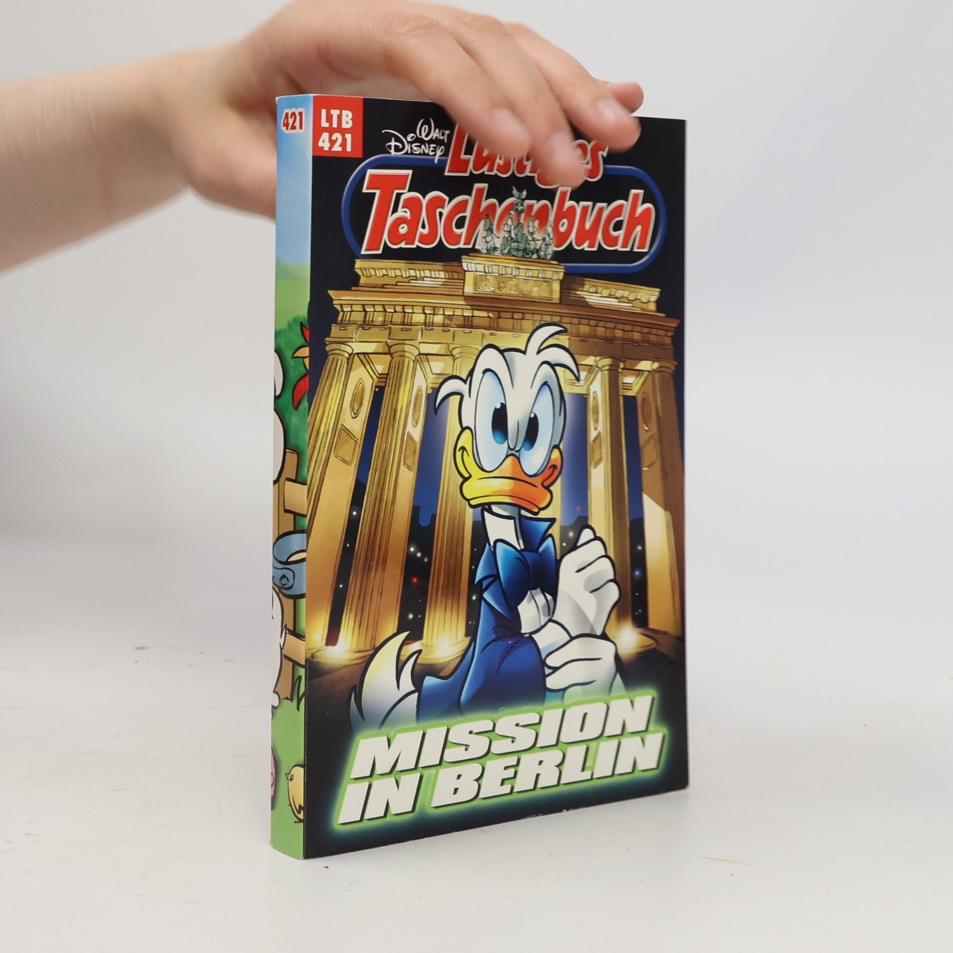 Walt Disney Lustiges Taschenbuch 421. Mission in Berlin
