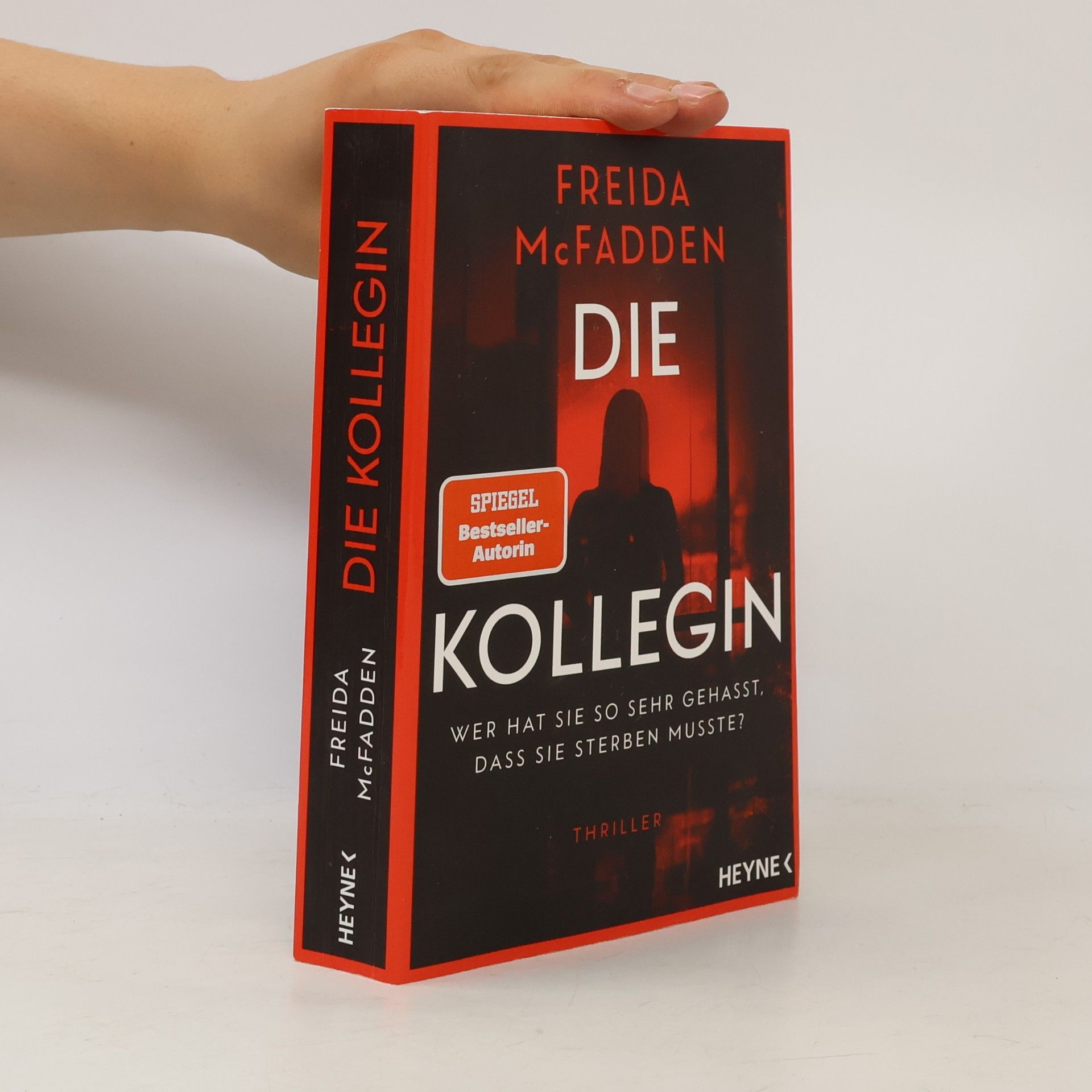 Freida McFadden Die Kollegin - Wer hat sie so sehr gehasst, dass sie sterben musste?