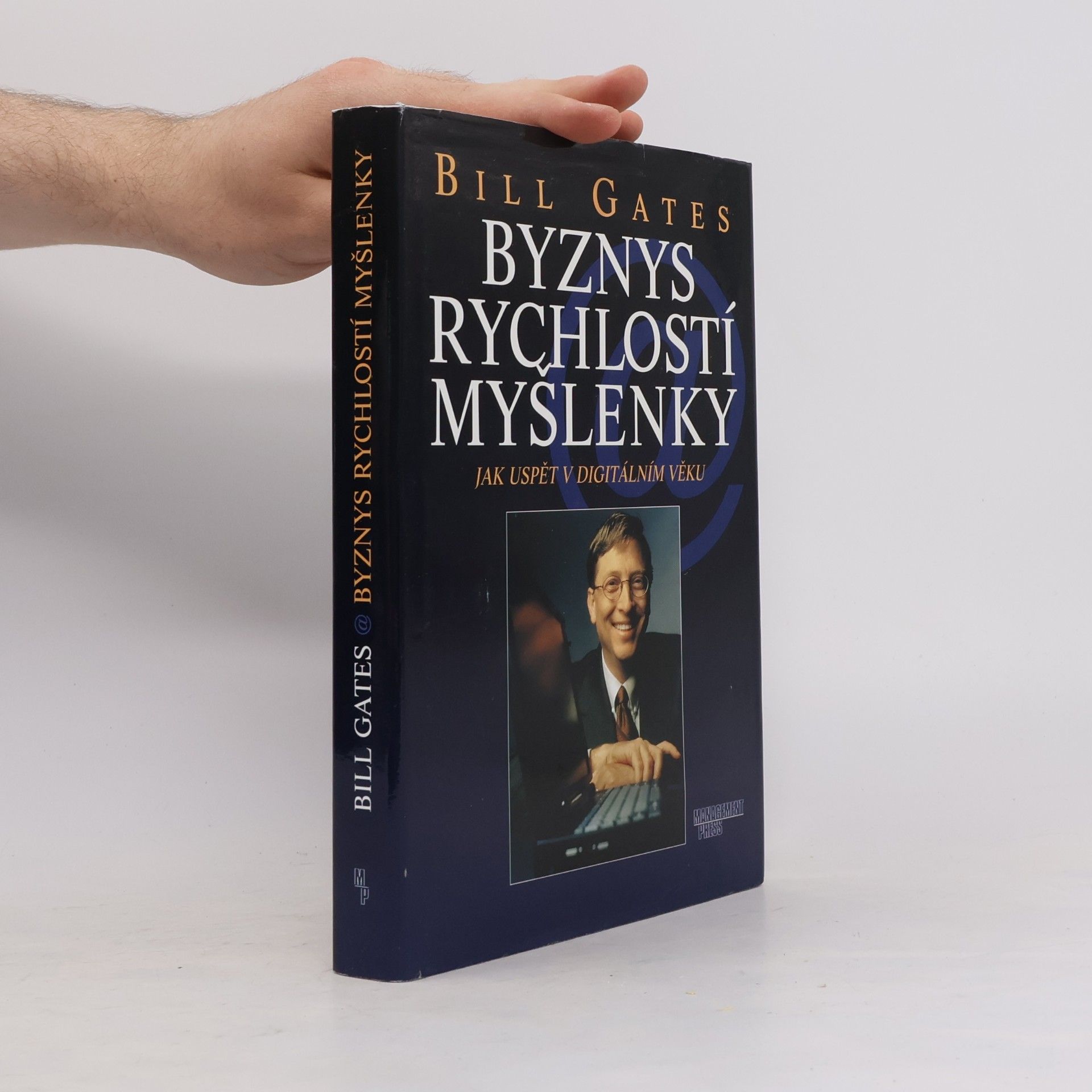 Bill Gates Byznys rychlostí myšlenky