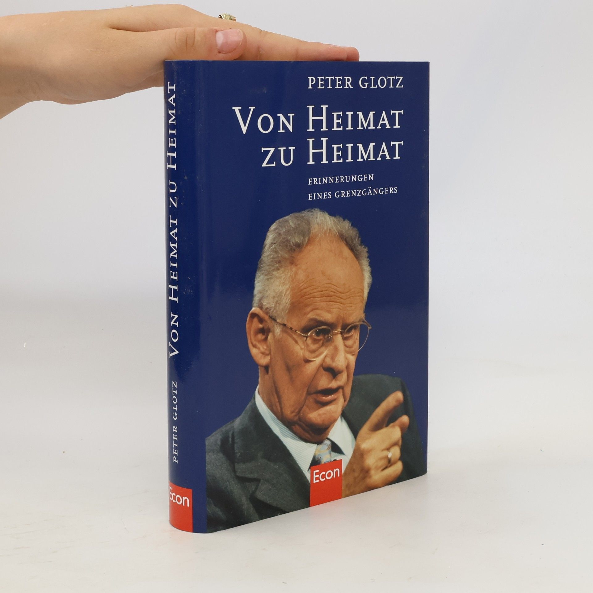 Peter Glotz Von Heimat zu Heimat