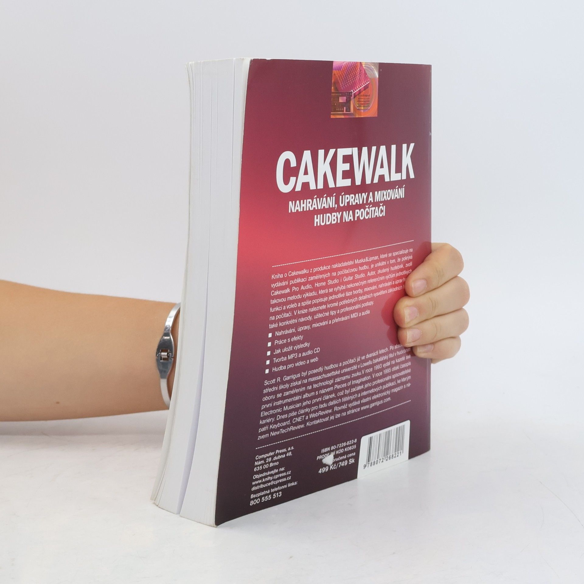 Scott R. Garrigus Cakewalk : nahrávání, úpravy a mixování hudby na počítači