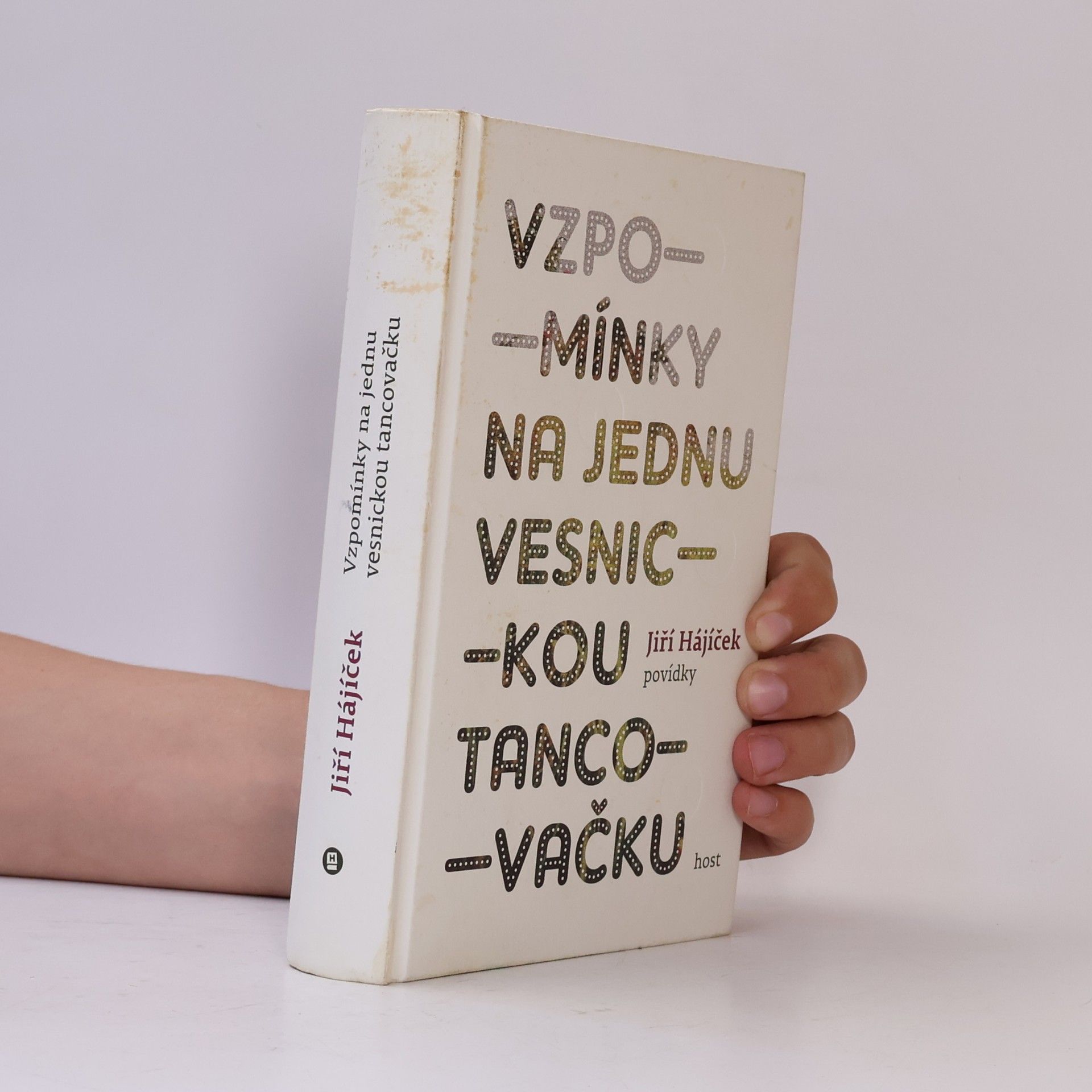 Jiří Hájíček Vzpomínky na jednu vesnickou tancovačku