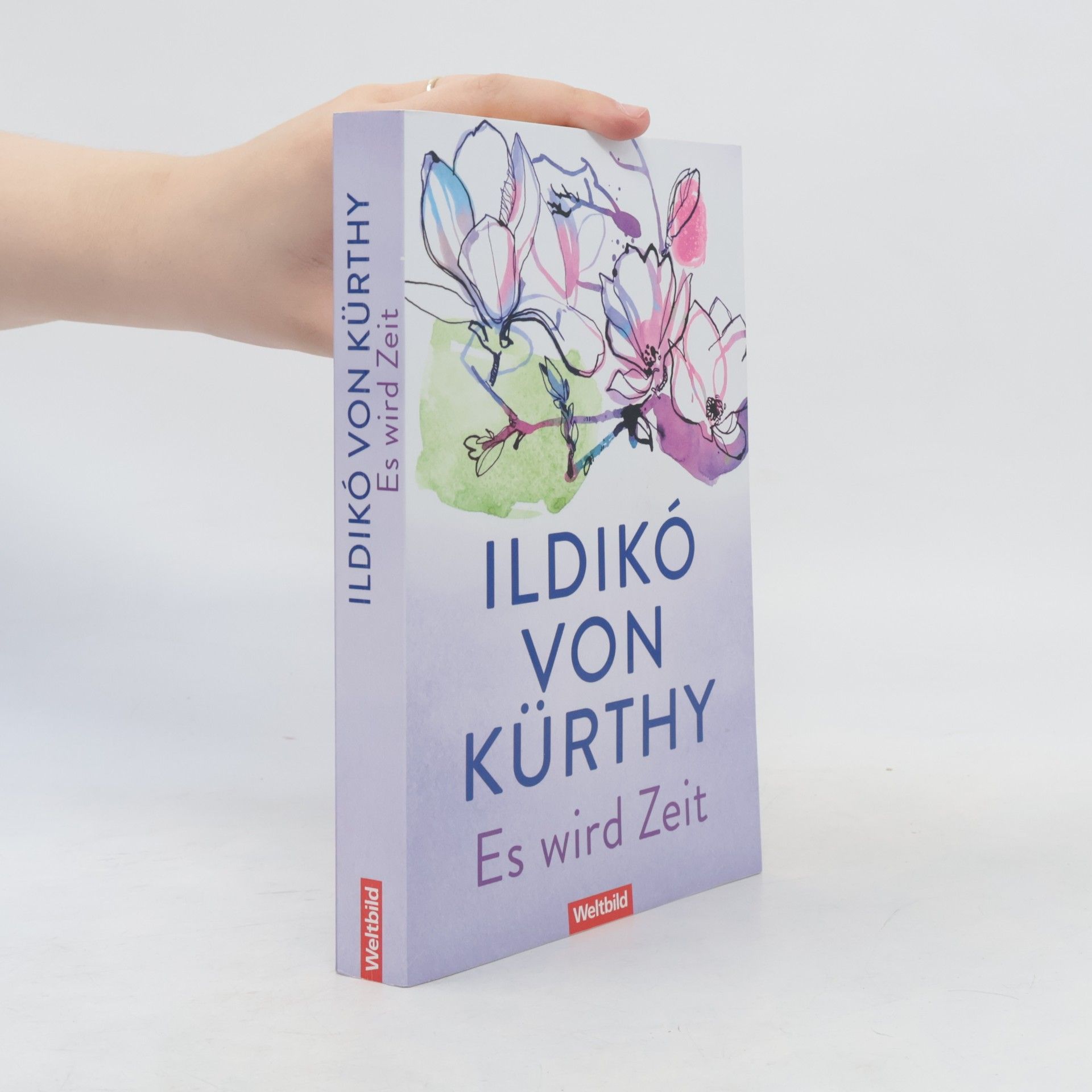 Ildikó von Kürthy Es wird Zeit
