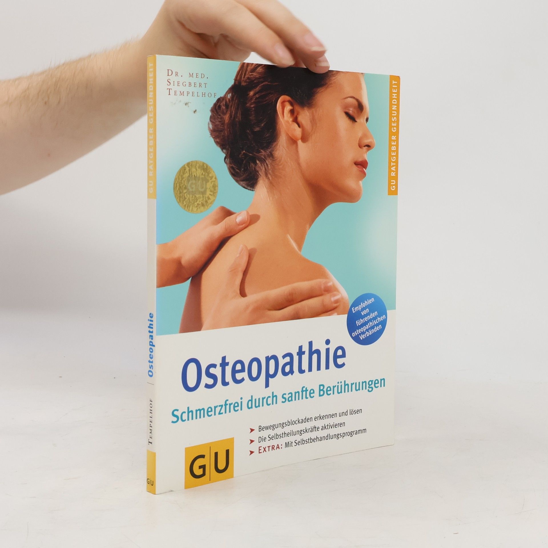 Siegbert Tempelhof Osteopathie. Schmerzfrei durch sanfte Berührungen