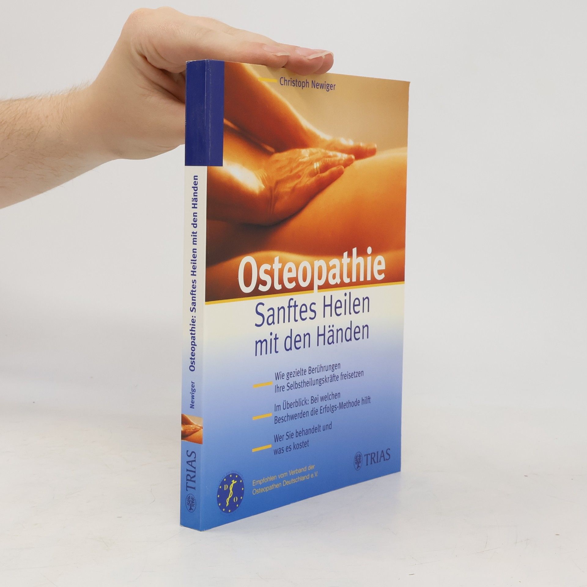 Christoph Newiger Osteopathie: sanftes Heilen mit den Händen