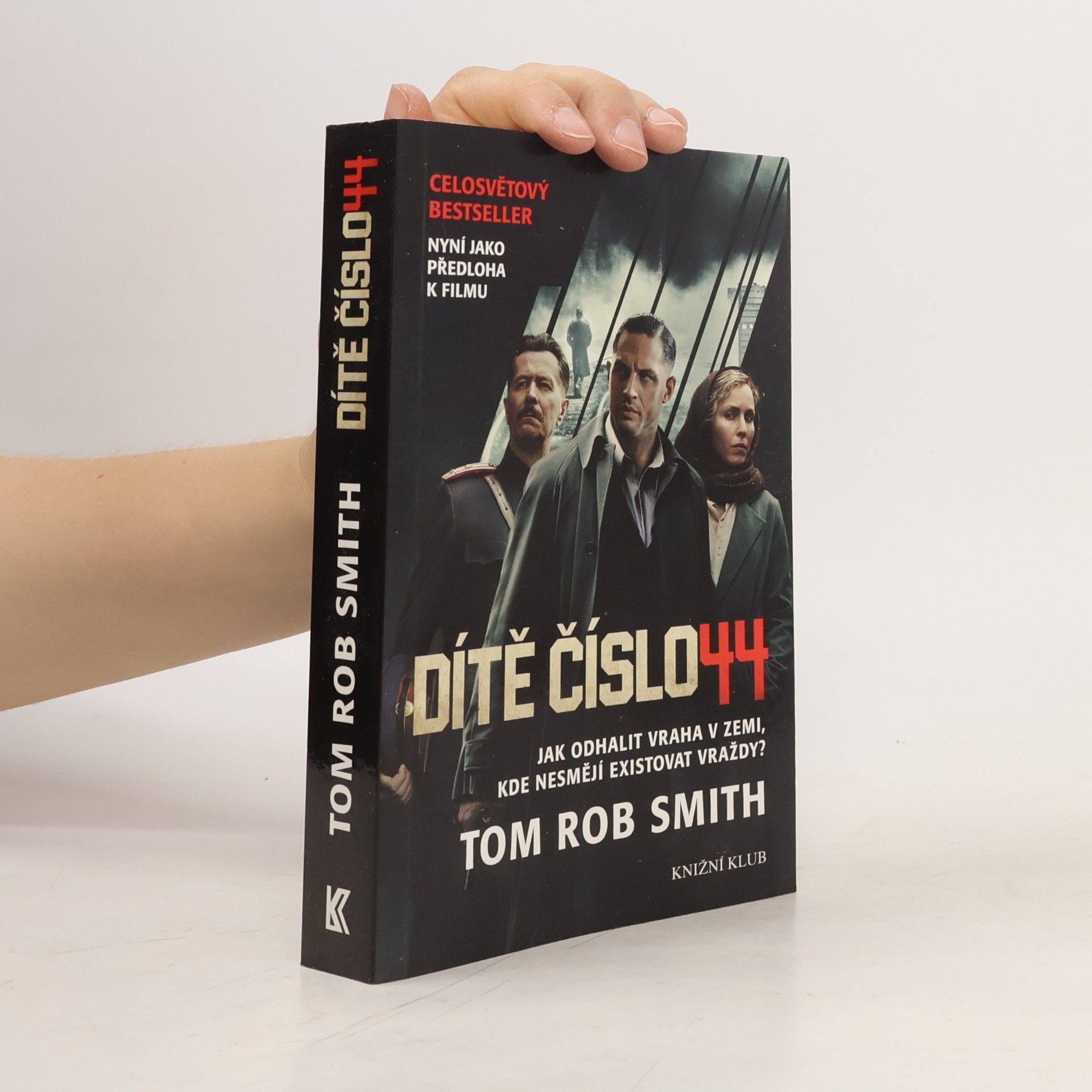 Tom Rob Smith Dítě číslo 44
