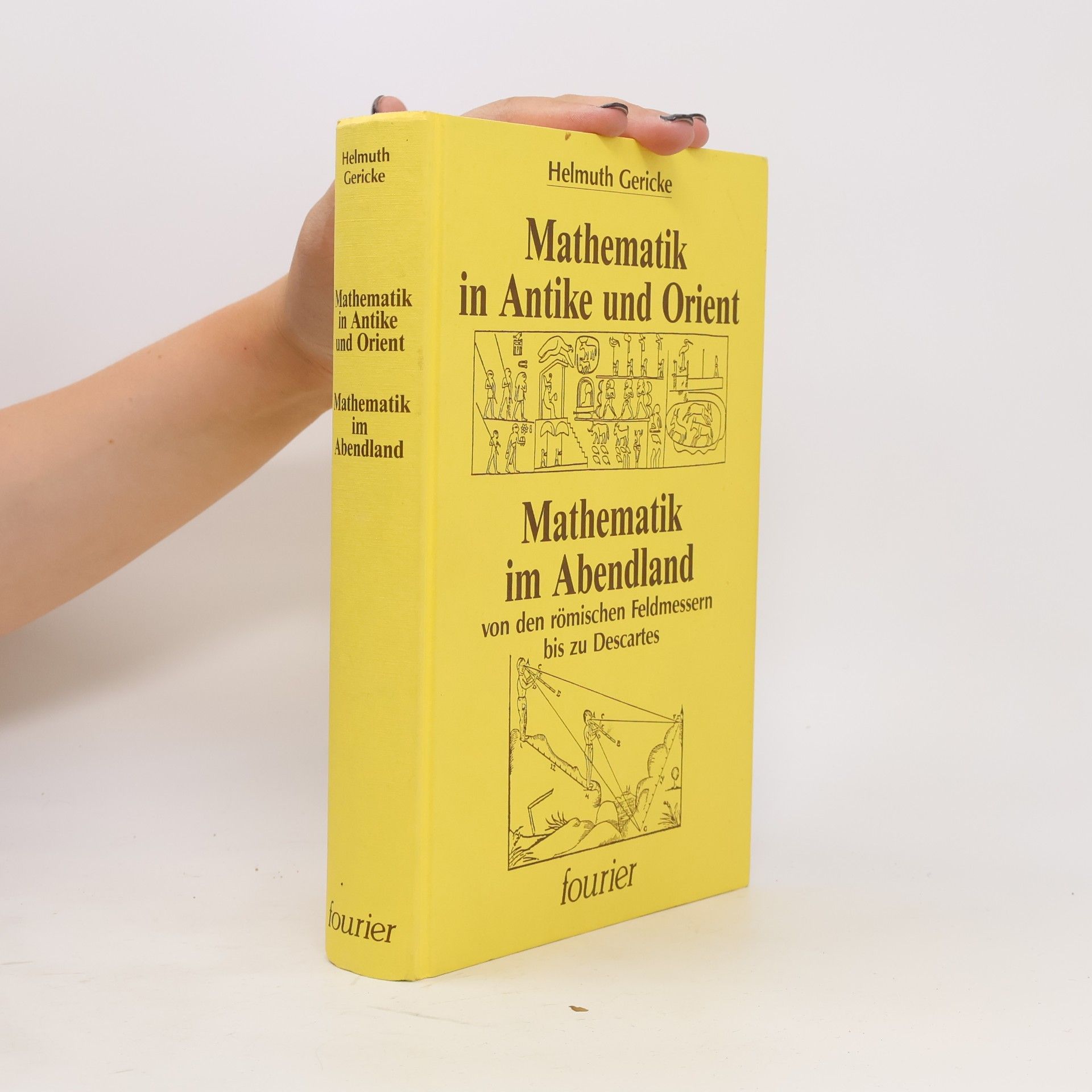 Helmuth Gericke Mathematik in Antike und Orient