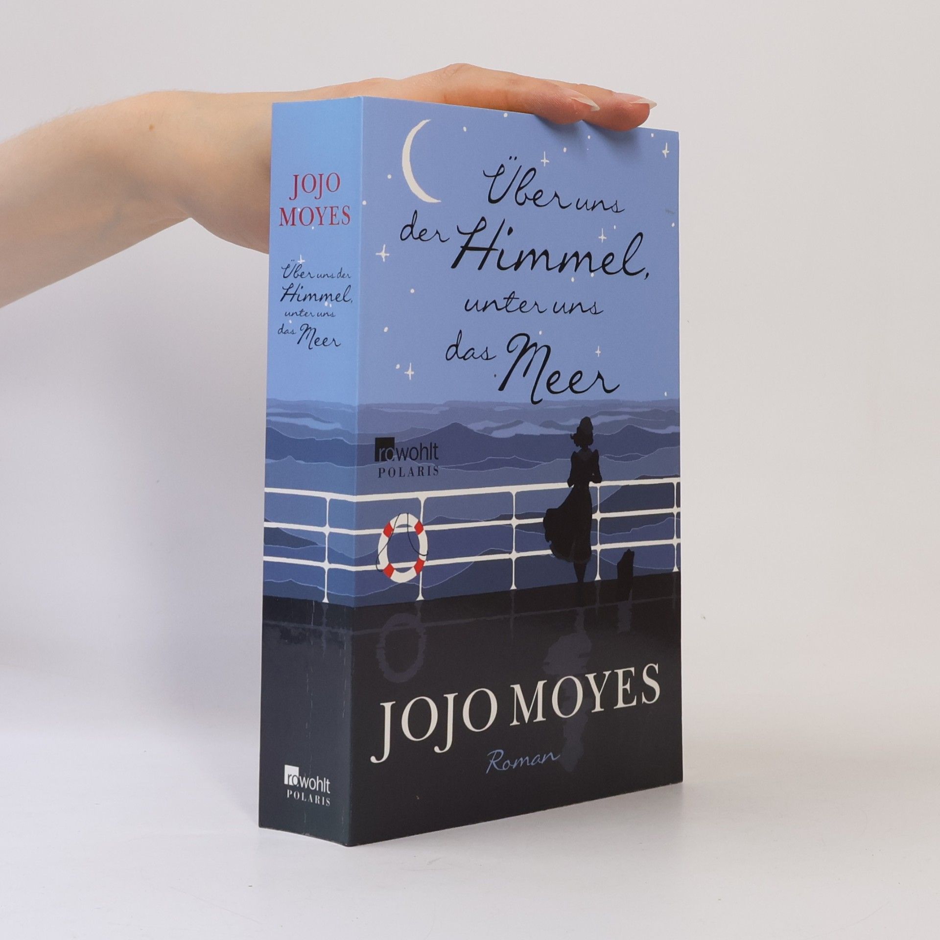 Jojo Moyes Über uns der Himmel, unter uns das Meer