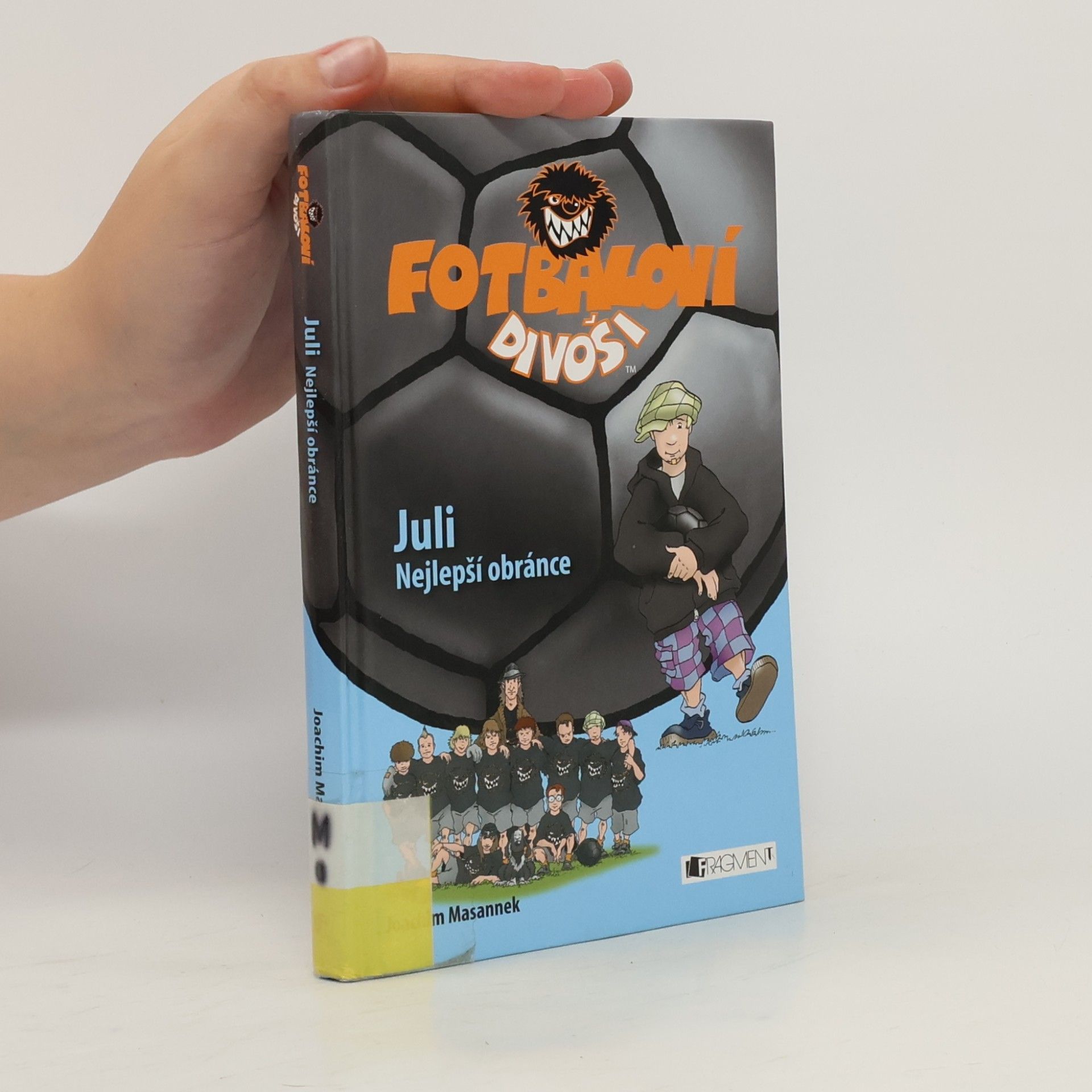Jan Birck Fotbaloví divoši. Juli Nejlepší obránce