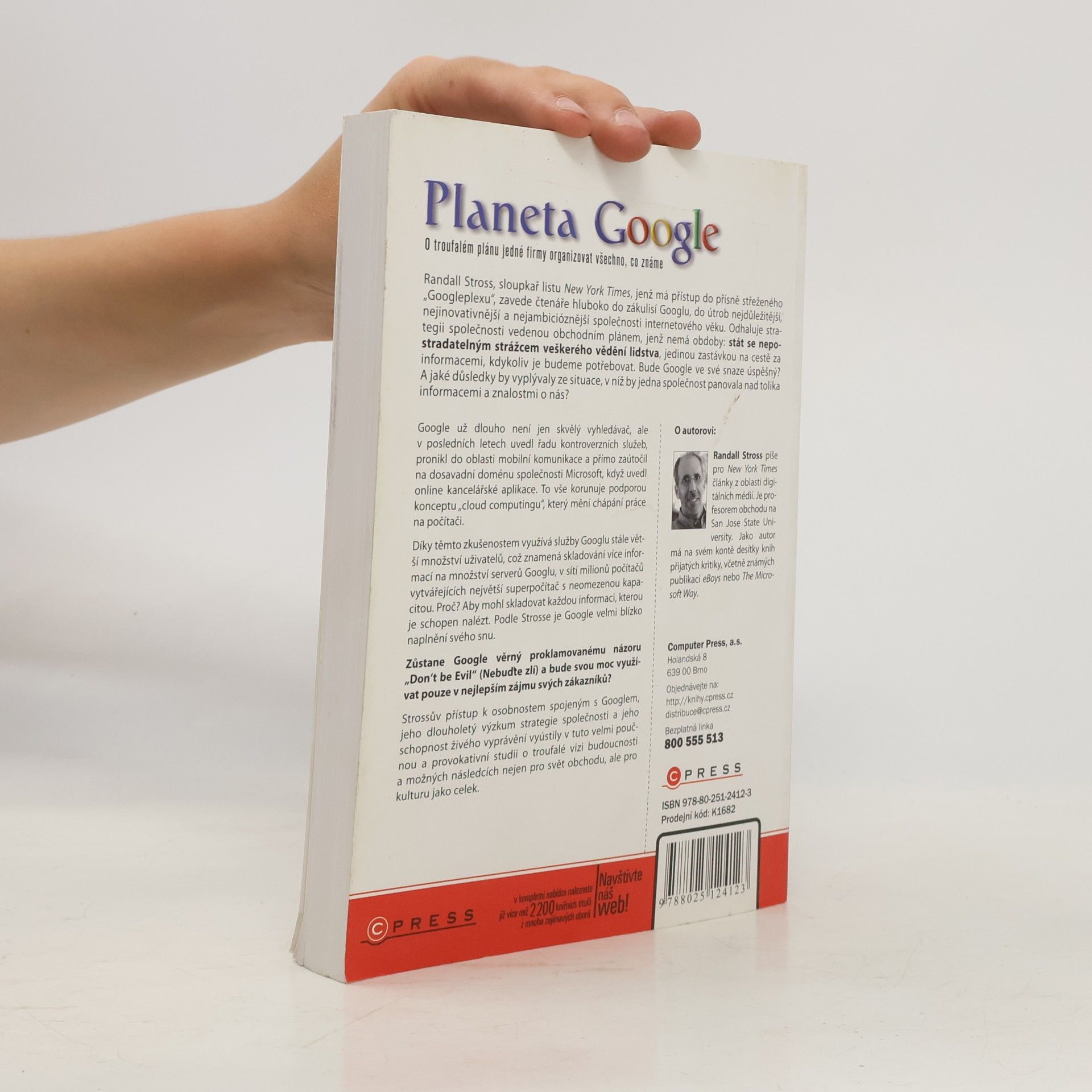 Randall E. Stross Planeta Google. O troufalém plánu jedné firmy organizovat všechno, co známe