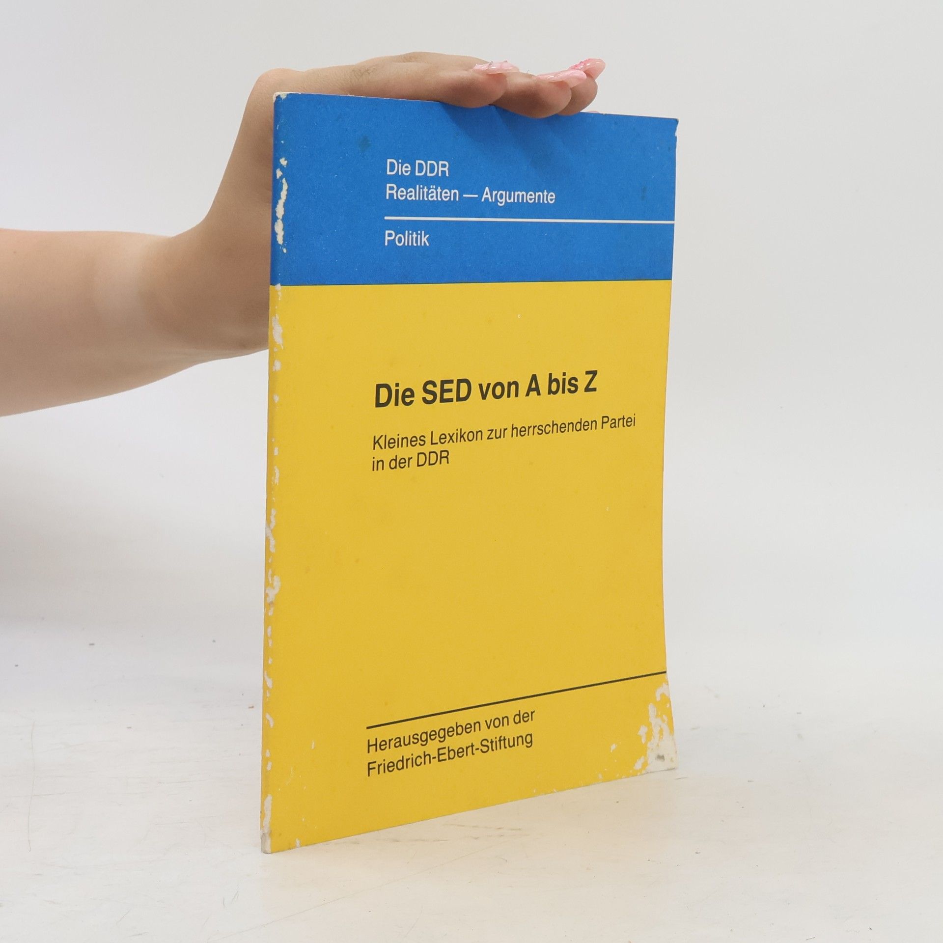 Autorenkollektiv Die SED von A bis Z