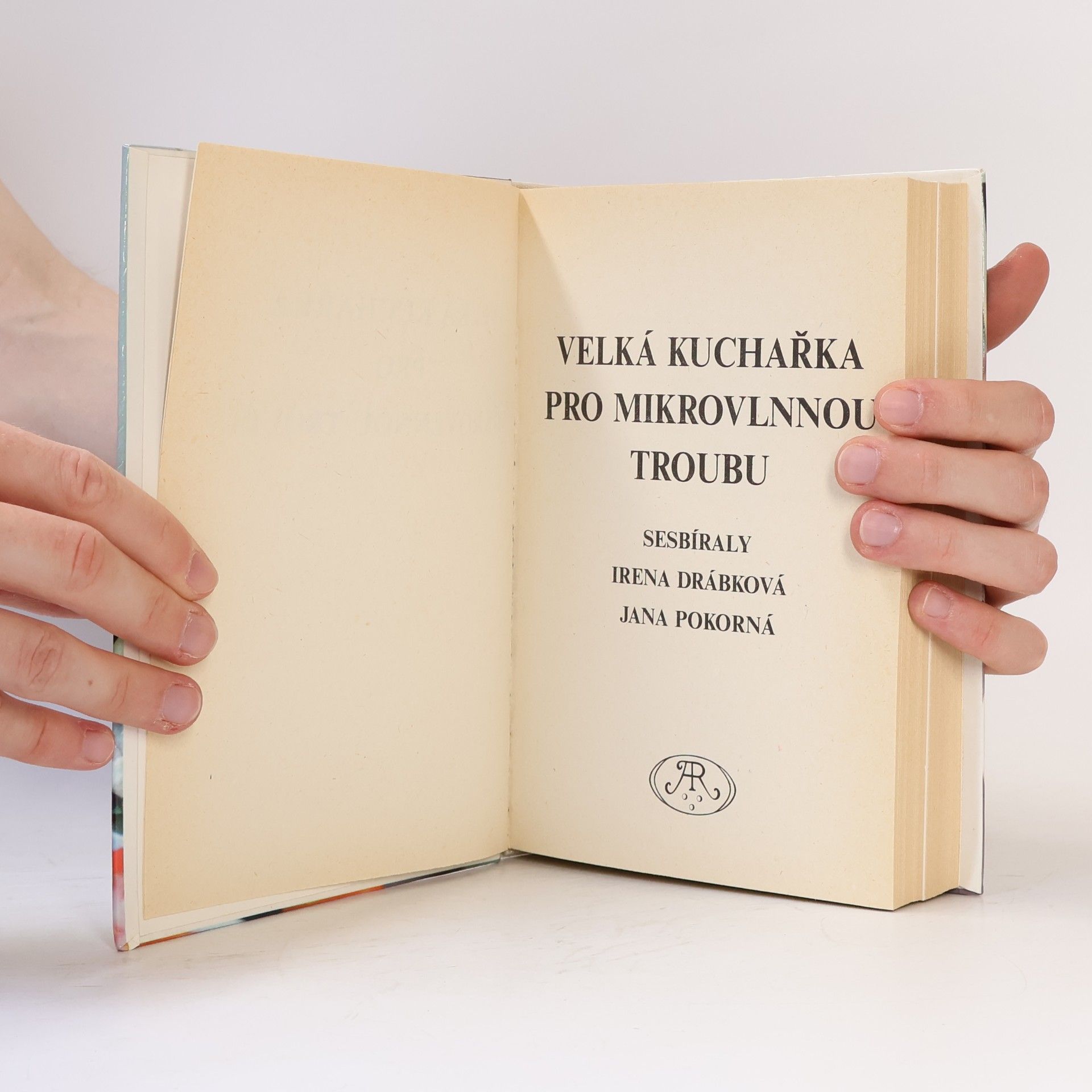 Irena Drábková Velká kuchařka pro mikrovlnnou troubu