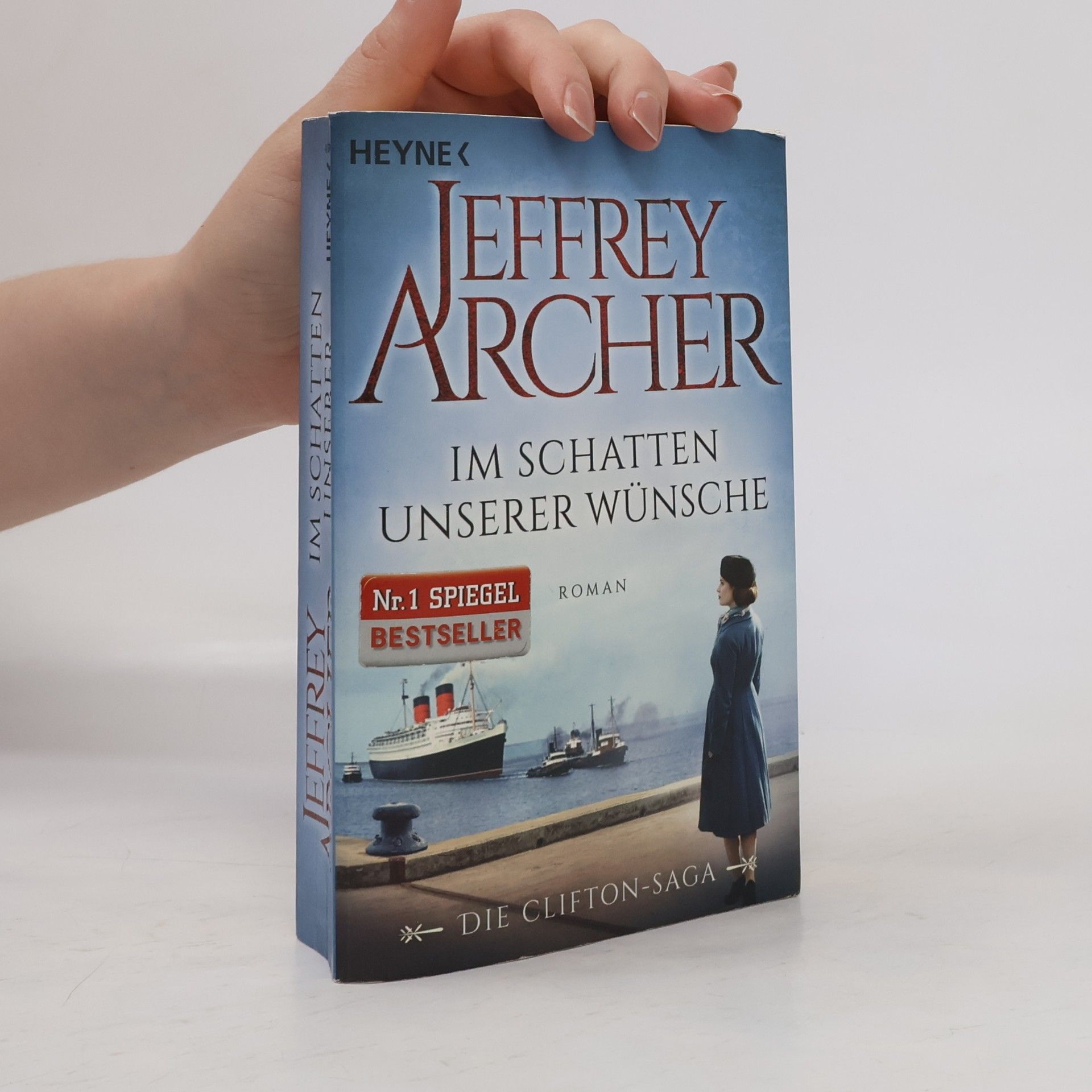 Jeffrey Archer Im Schatten unserer Wünsche