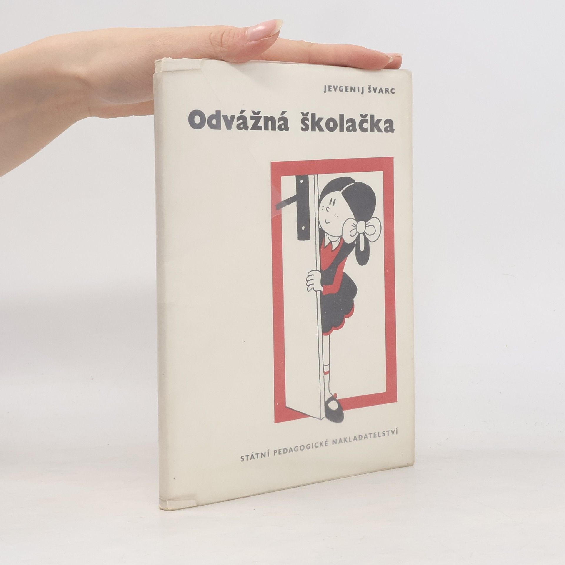 Švarc Jevgenij Odvážná školačka