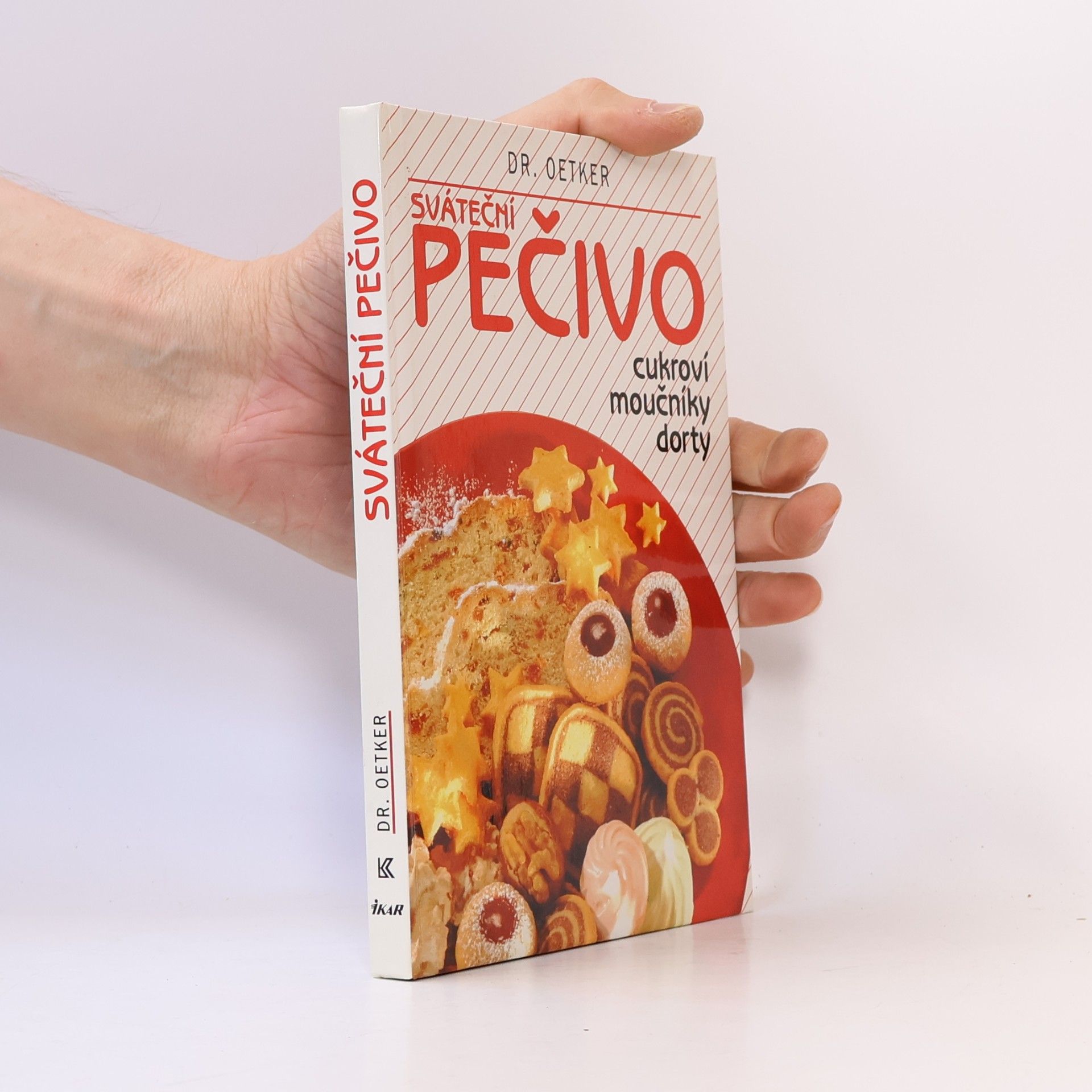 Alena Vlčková Sváteční pečivo. Cukroví, moučníky, dorty