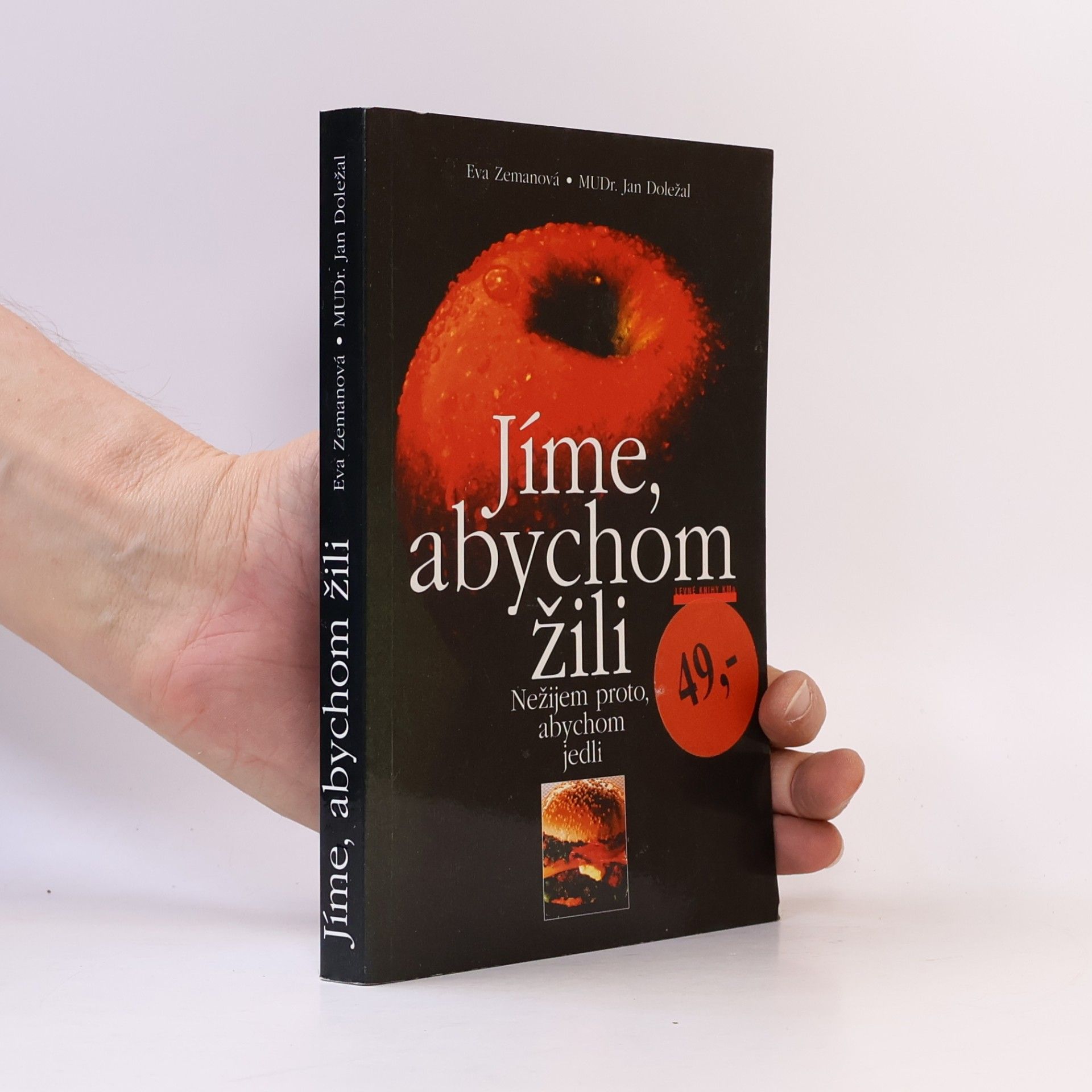 Eva Zemanová Jíme, abychom žili. Nežijem proto, abychom jedli