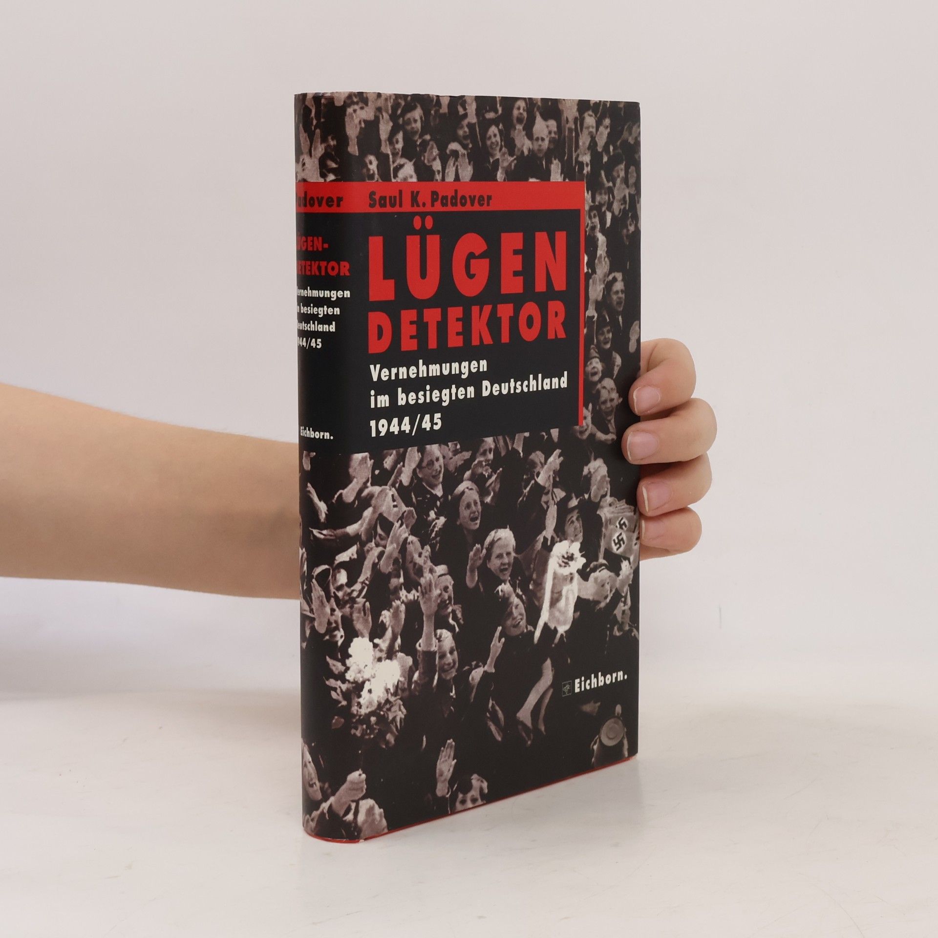 Saul K. Padover Lügendetektor