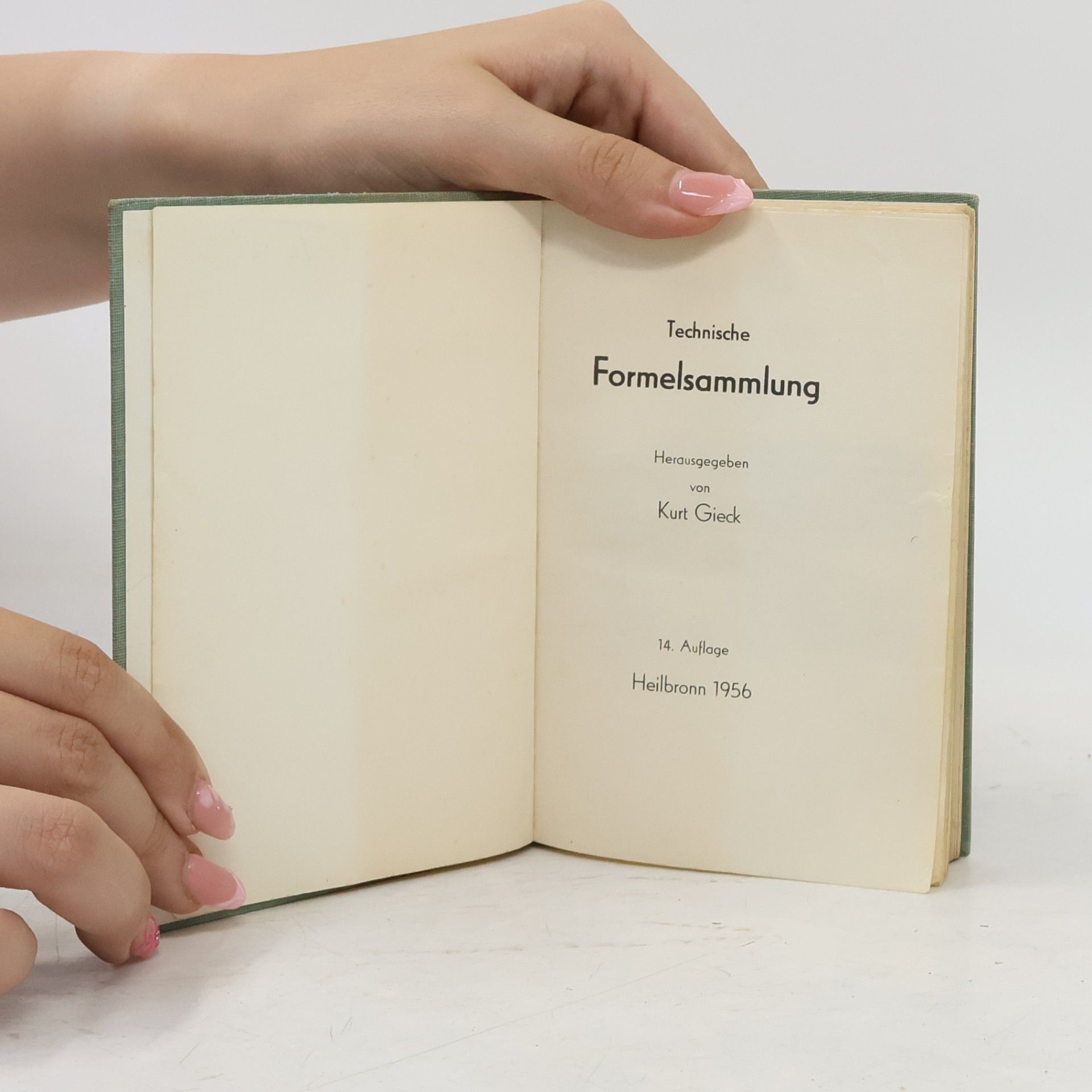 Kurt Gieck Technische Formelsammlung