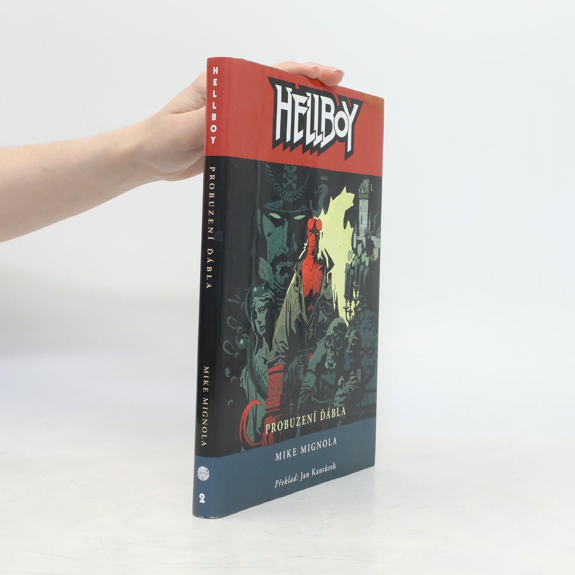 Mike Mignola Hellboy. Probuzení ďábla.