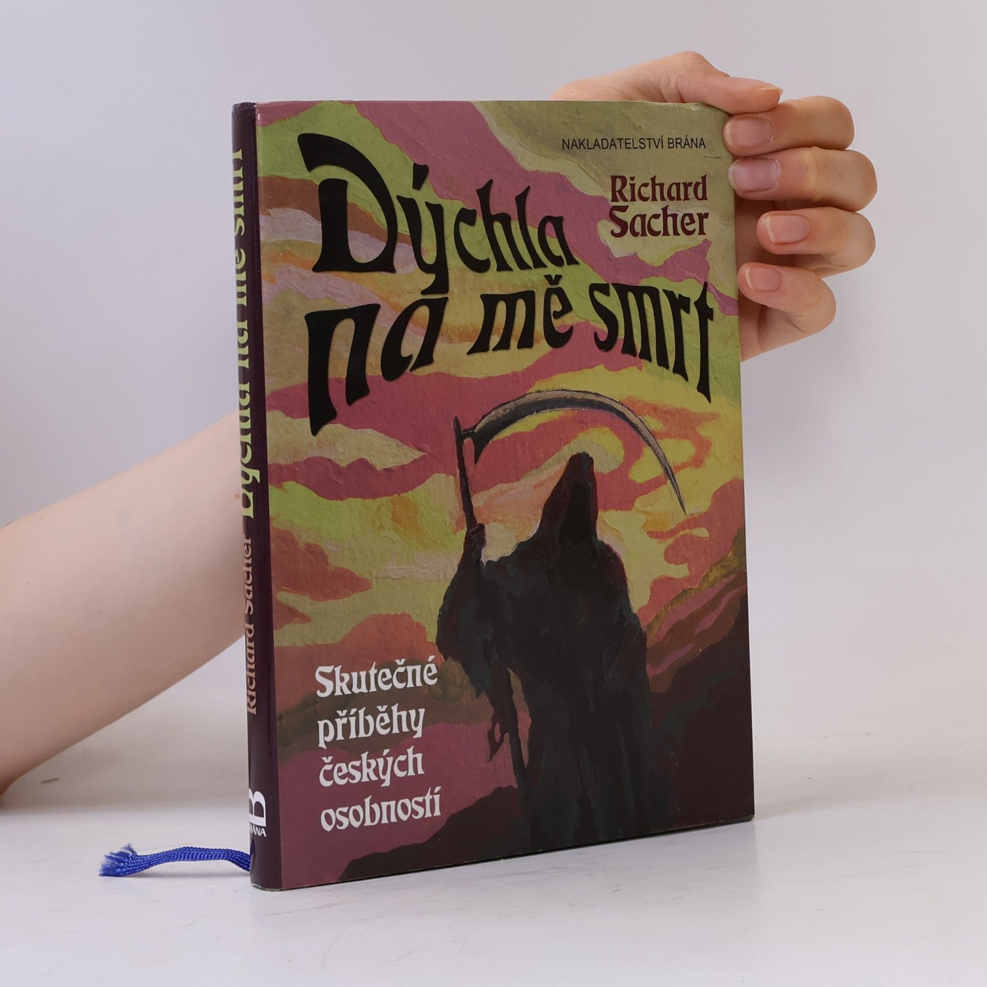 Richard Sacher Dýchla na mě smrt