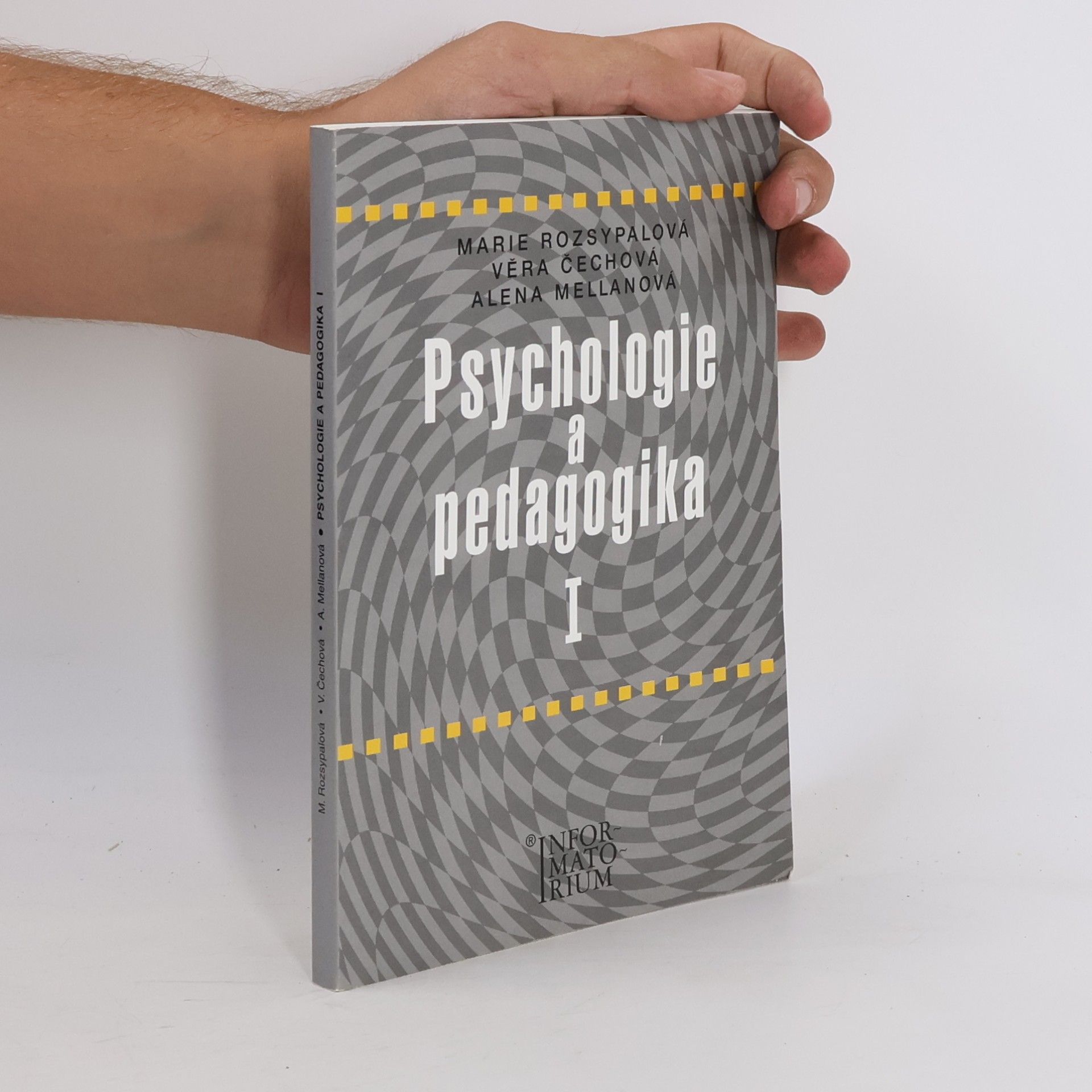 Marie Rozsypalová Psychologie a pedagogika I : pro středni zdravotnické školy