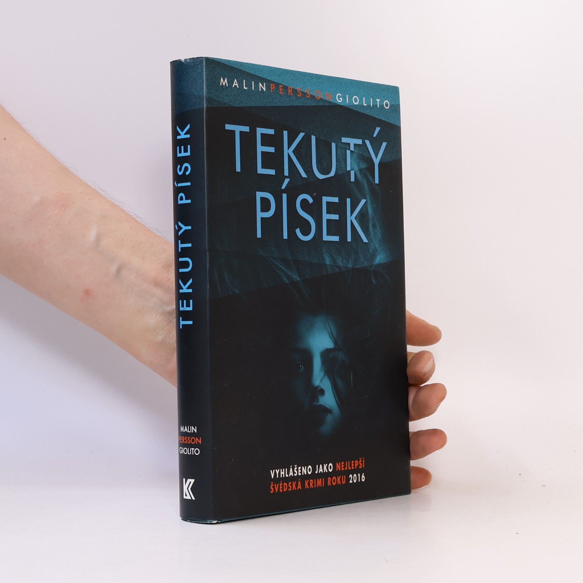 Malin Persson Giolito Tekutý písek