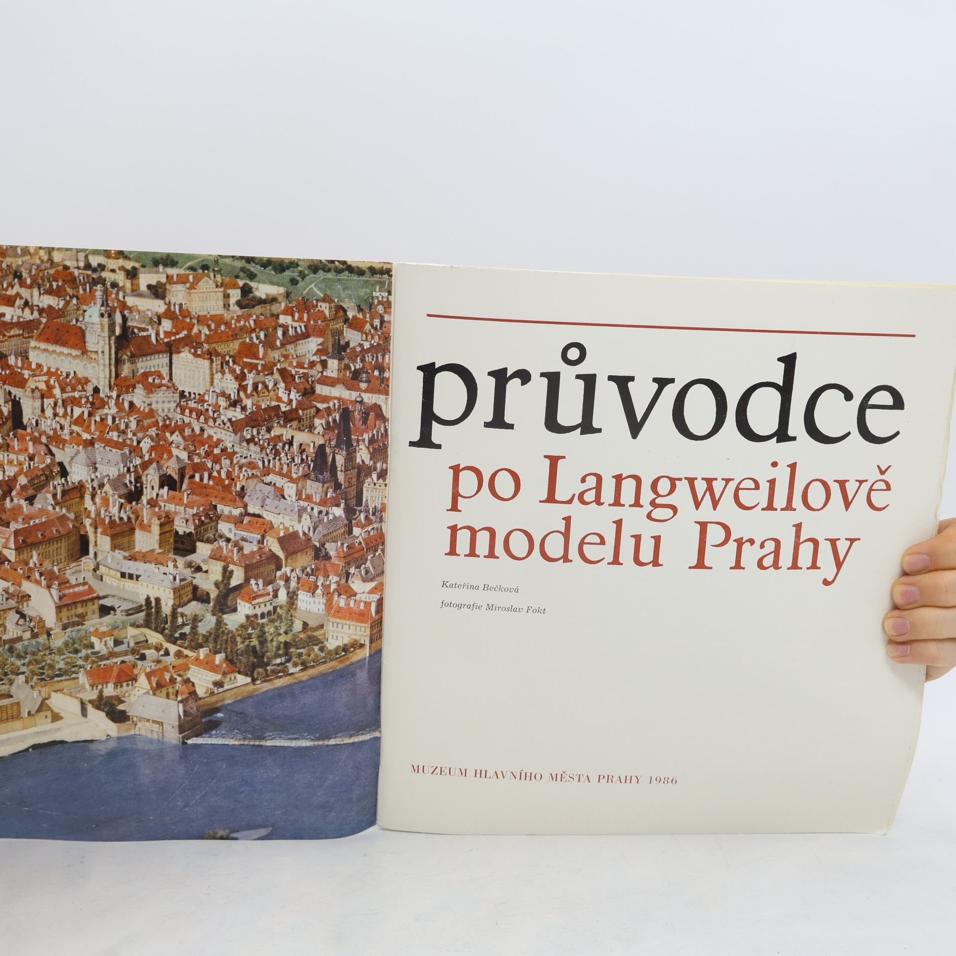 Kateřina Bečková Langweilův model Prahy 1826-1834