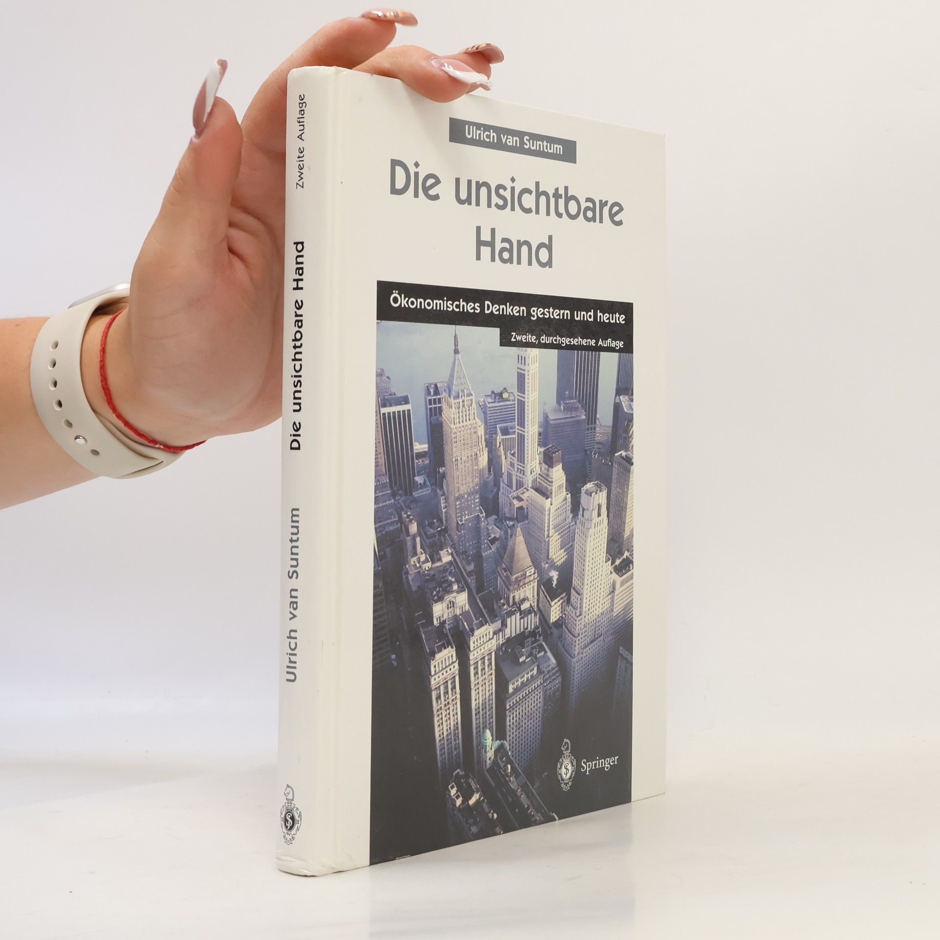 Ulrich van Suntum Die unsichtbare Hand