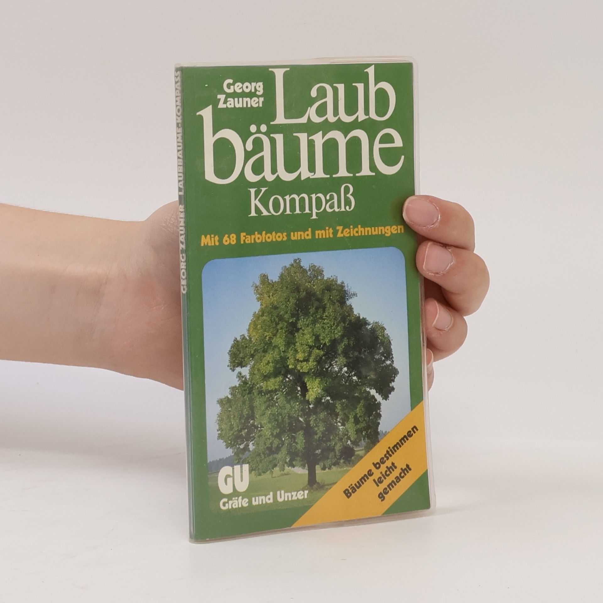 Georg Zauner Zauners Laubbäume-Kompass