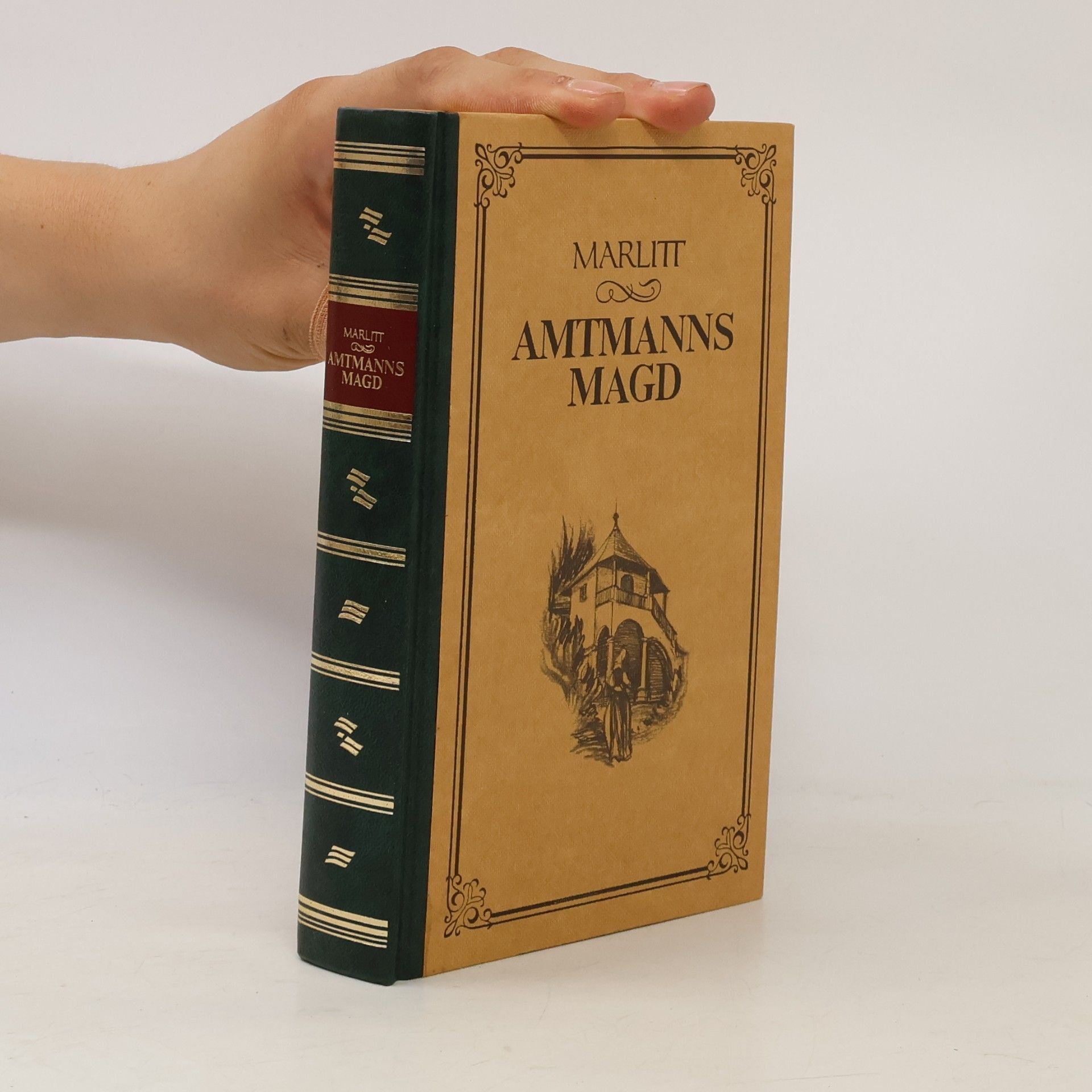 Eugenie Marlitt Amtmanns Magd