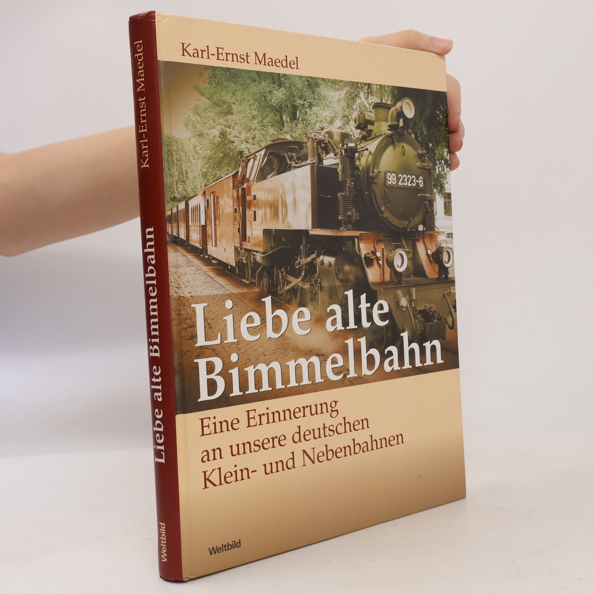 Karl-Ernst Maedel Liebe alte Bimmelbahn