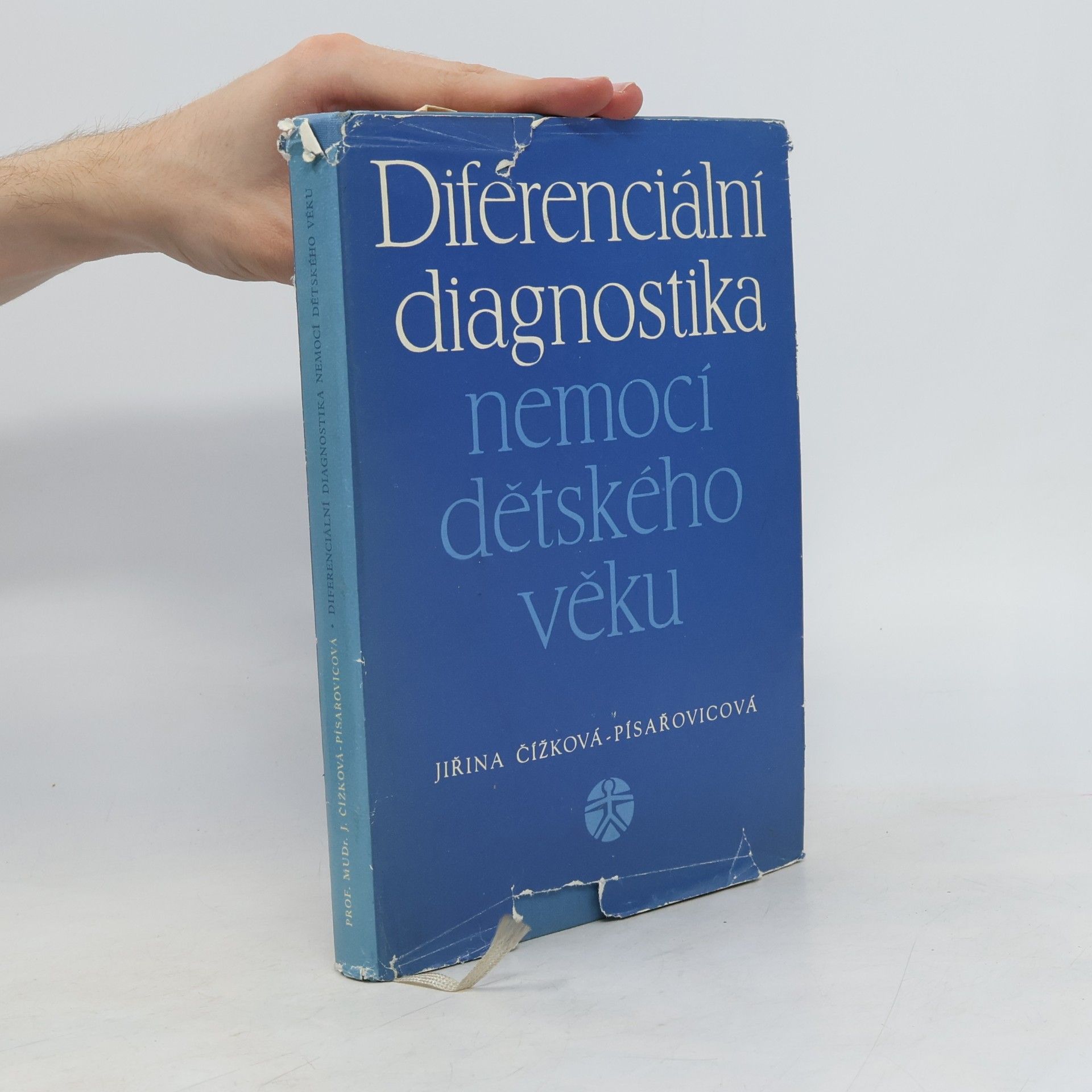 Jiřina Čížková Písařovicová Diferenciální diagnostika nemocí dětského věku