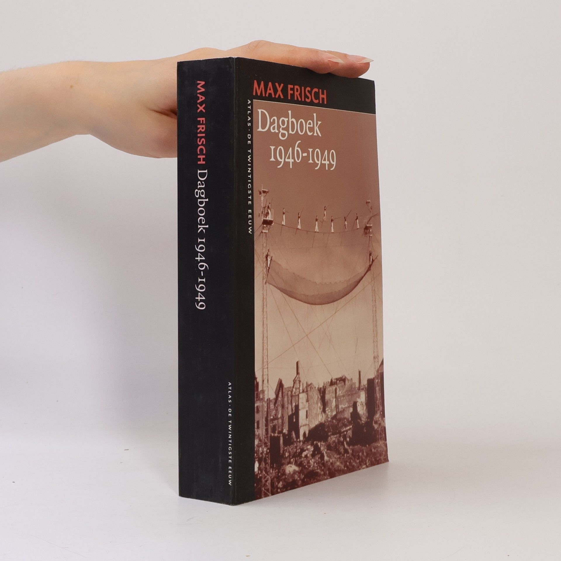 Max Frisch Atlas de Twintigste Eeuw - 33: Dagboek 1946 - 1949 / druk 2