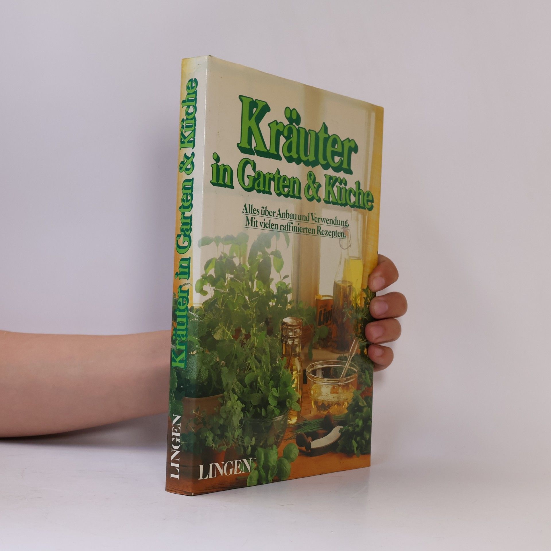 Autorenkollektiv Kräuter in Garten und Küche
