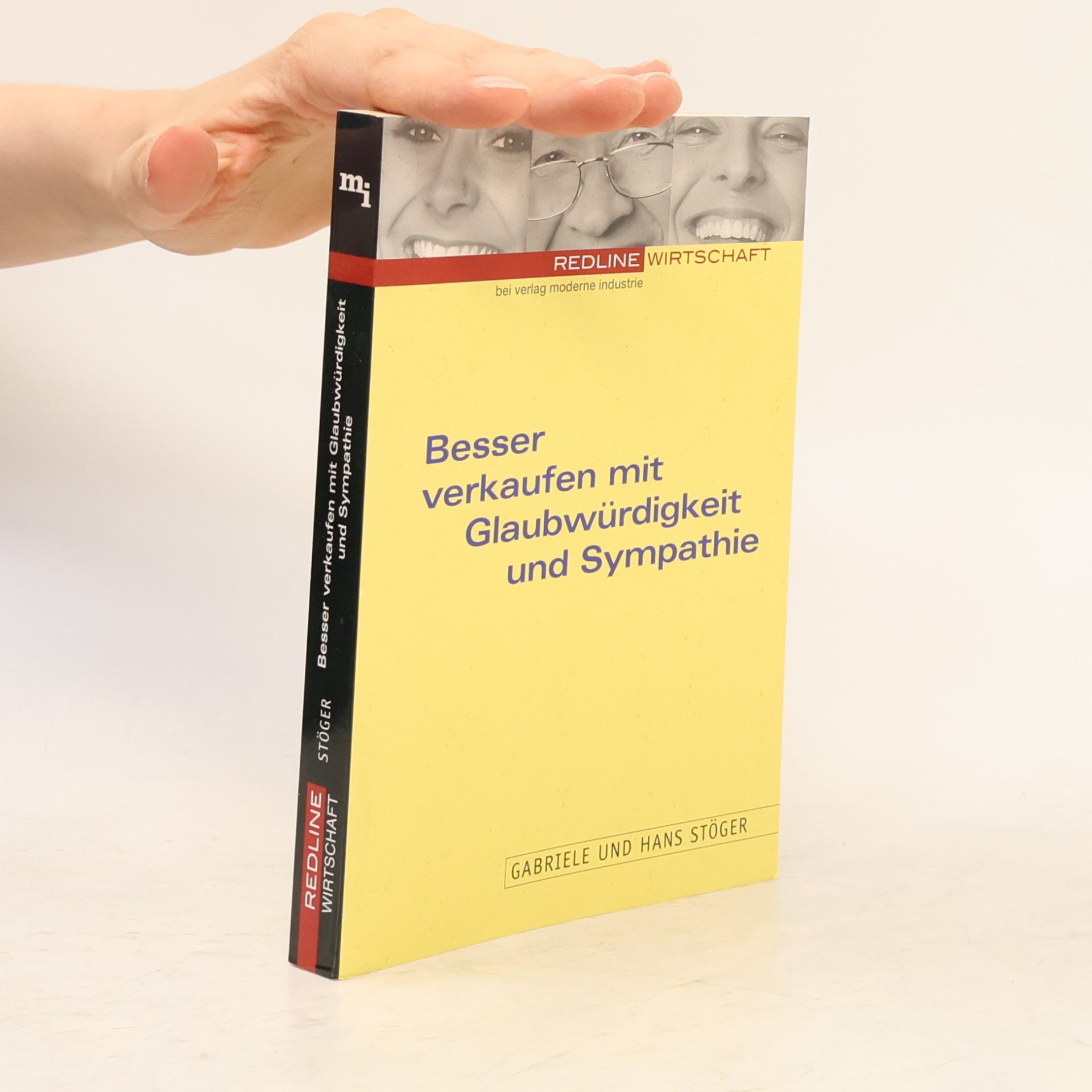 Gabriele Stöger Besser verkaufen mit Glaubwürdigkeit und Sympathie