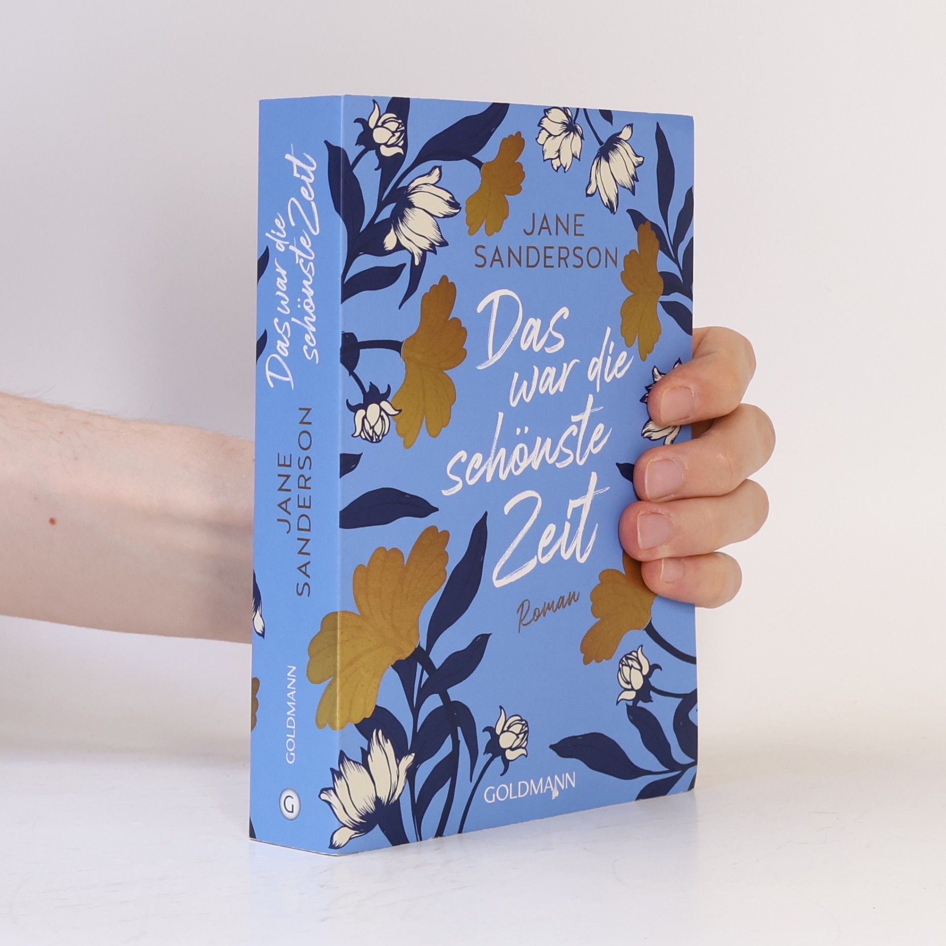 Jane Sanderson Das war die schönste Zeit
