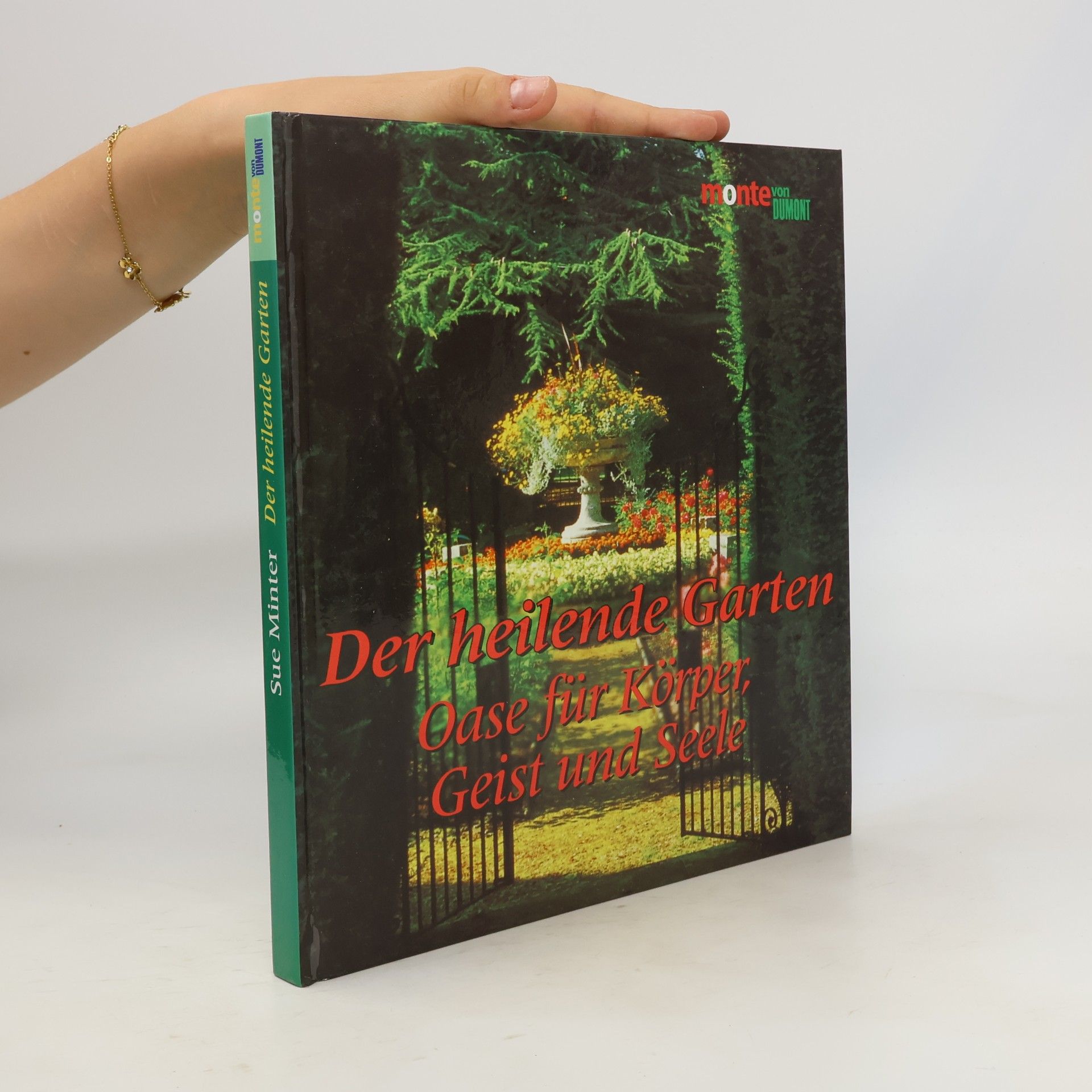 Sue Minter Der heilende Garten