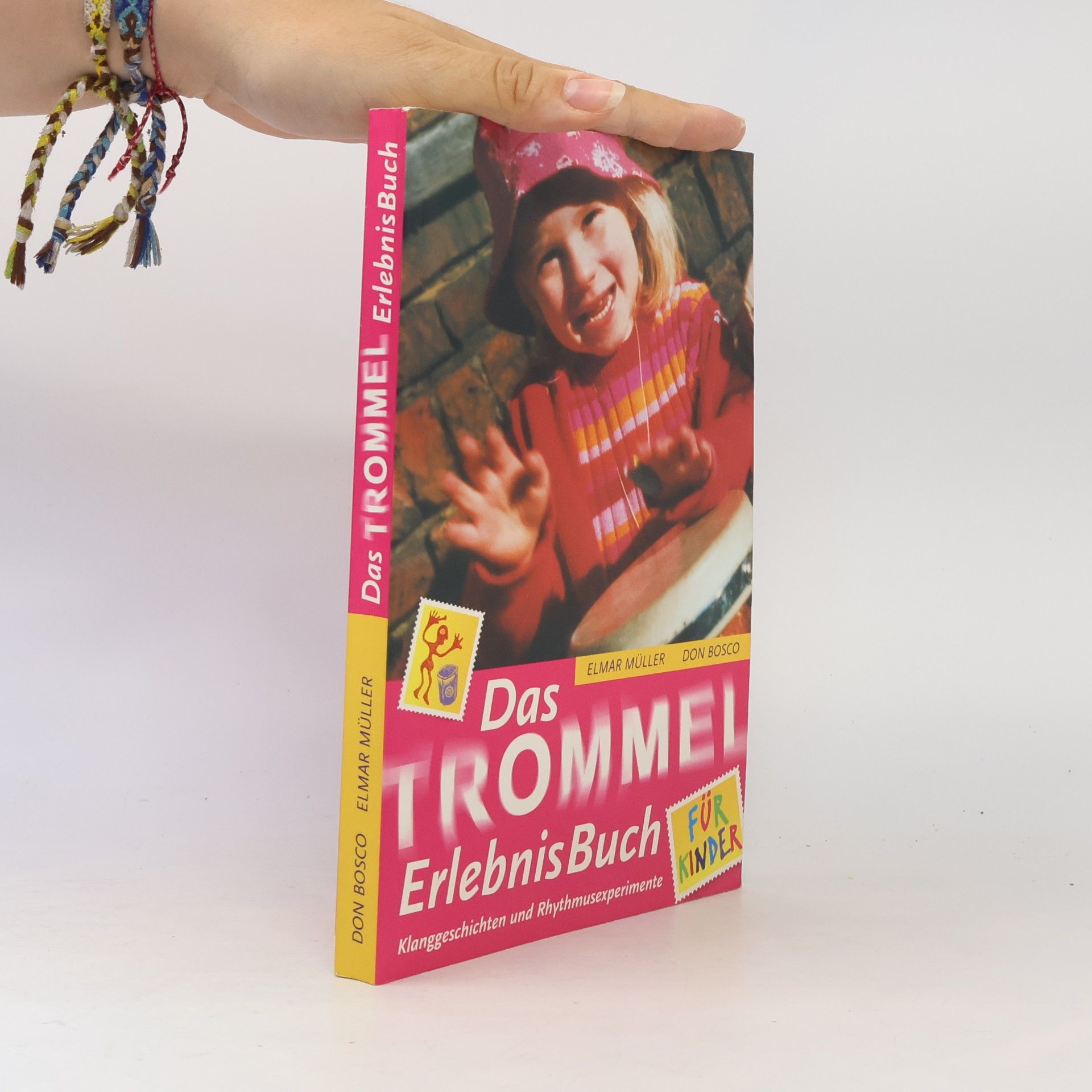 Elmar Müller Das Trommel-Erlebnisbuch für Kinder
