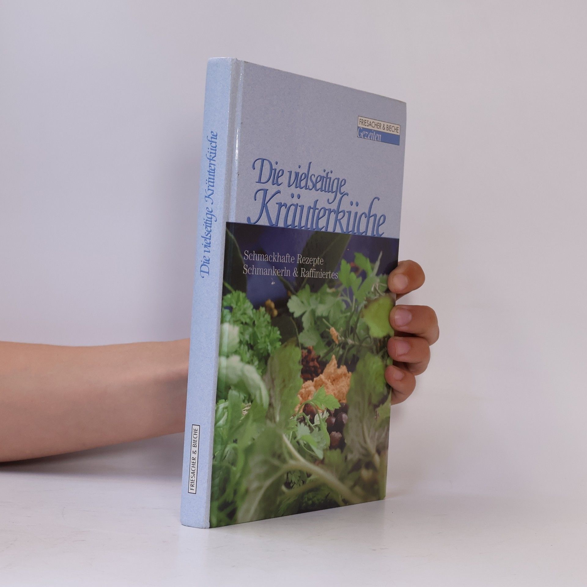 Autorenkollektiv Die vielseitige Kräuterküche