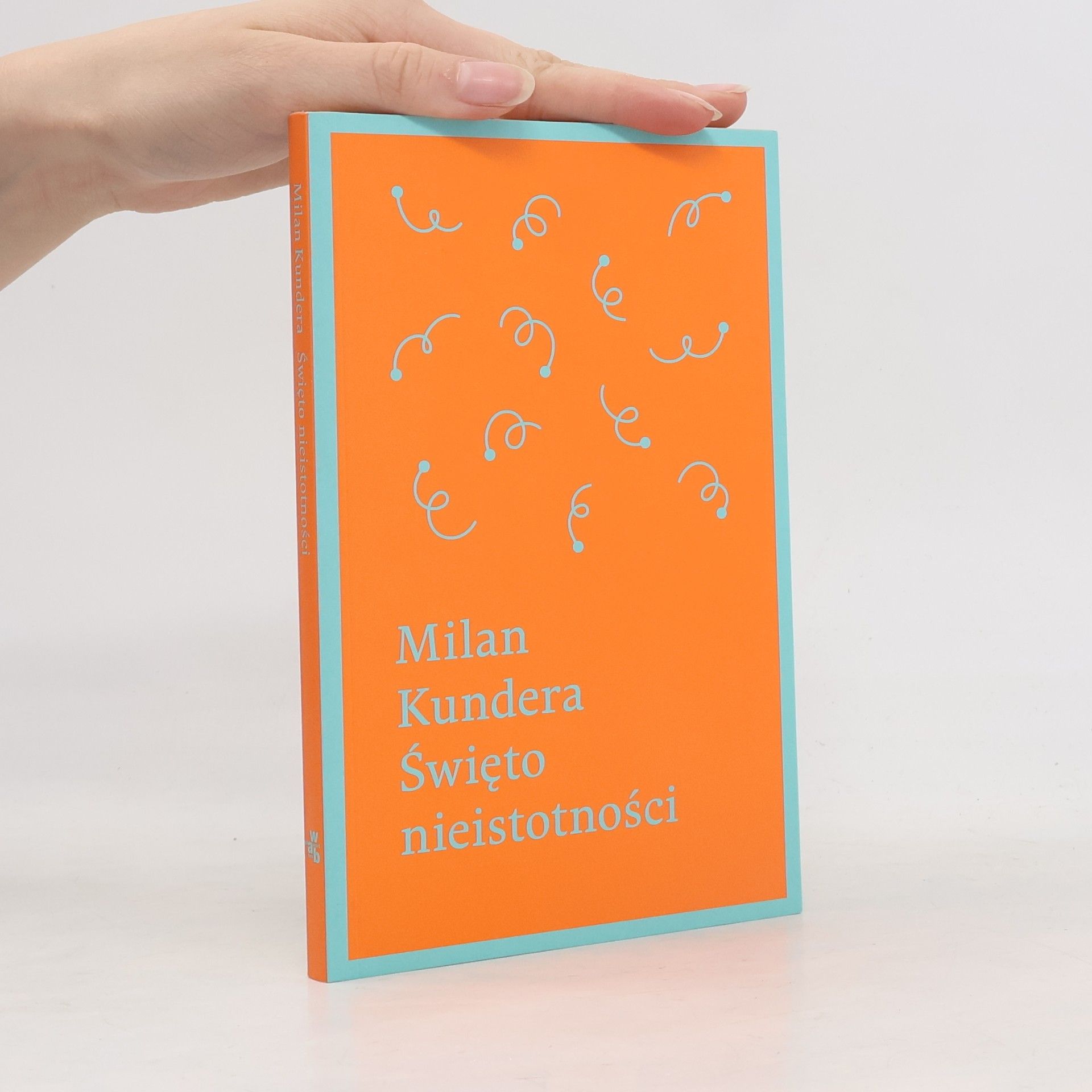 Milan Kundera Święto nieistotności