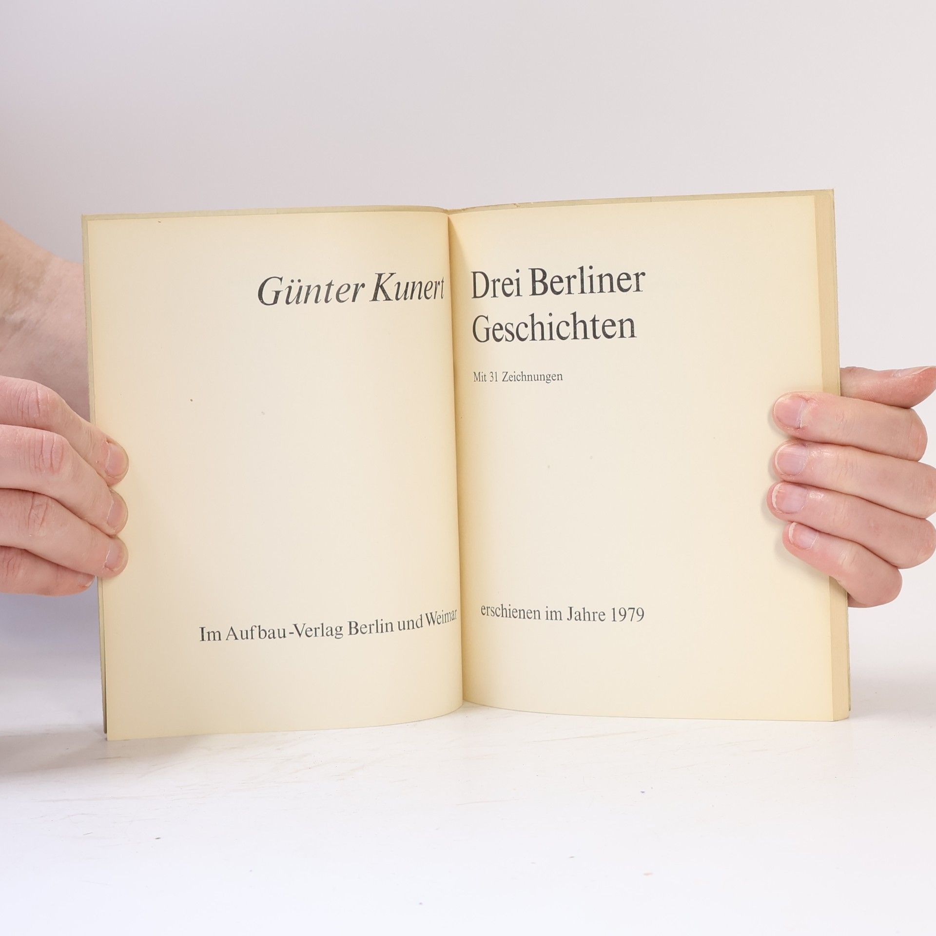 Günter Kunert Drei Berliner Geschichten