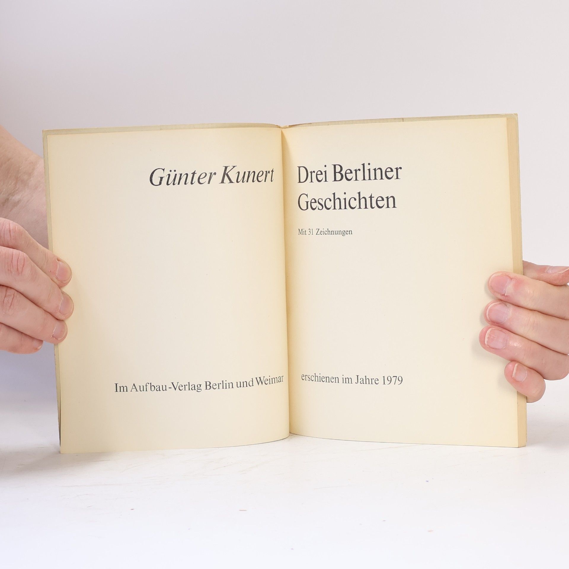 Günter Kunert Drei Berliner Geschichten