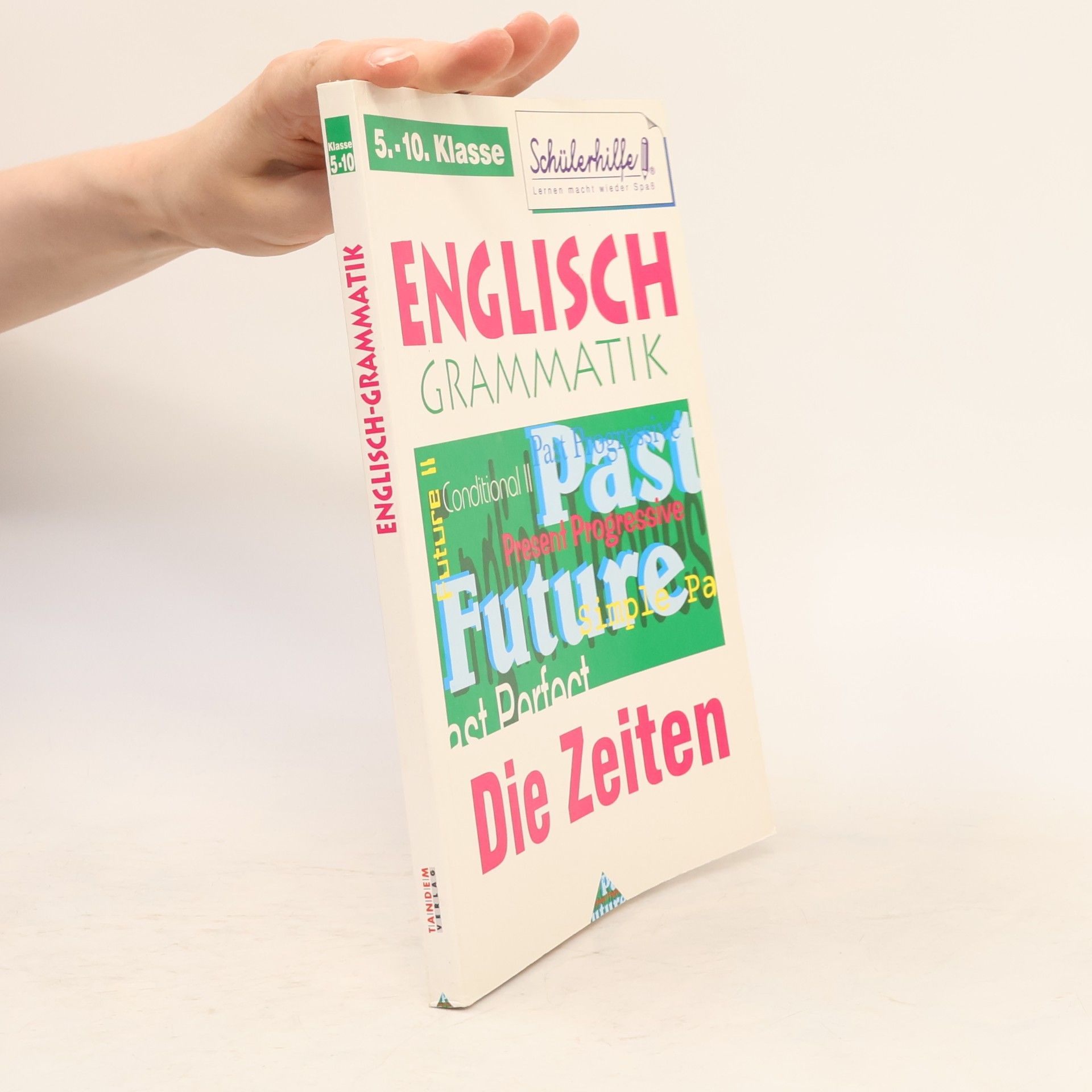 Autorenkollektiv Englisch Grammatik. Die Zeiten