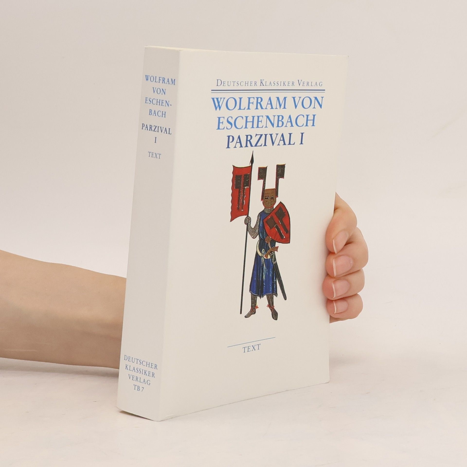 Wolfram von Eschenbach Parzival I