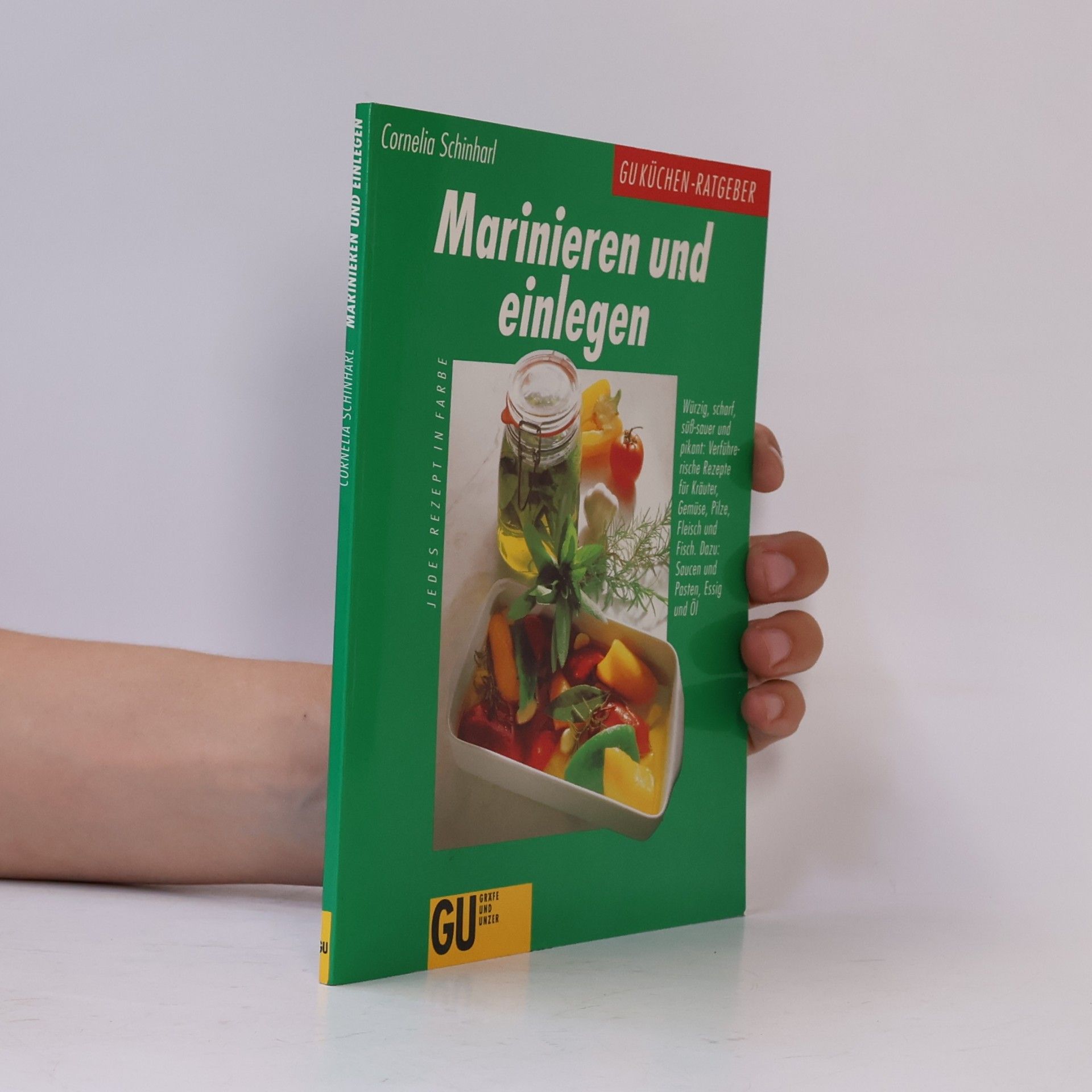Cornelia Schinharl Marinieren und einlegen