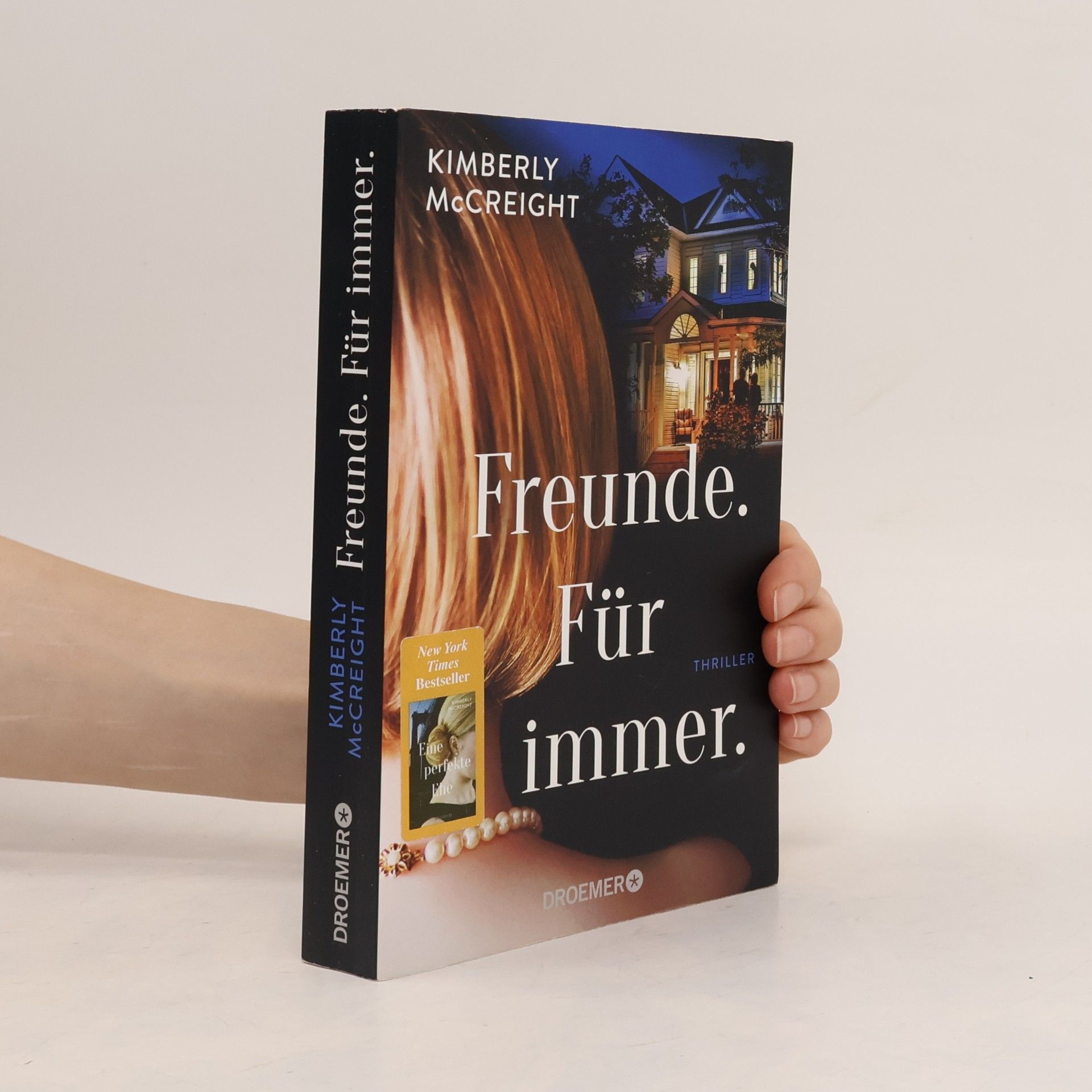 Kimberly McCreight Freunde. Für immer.